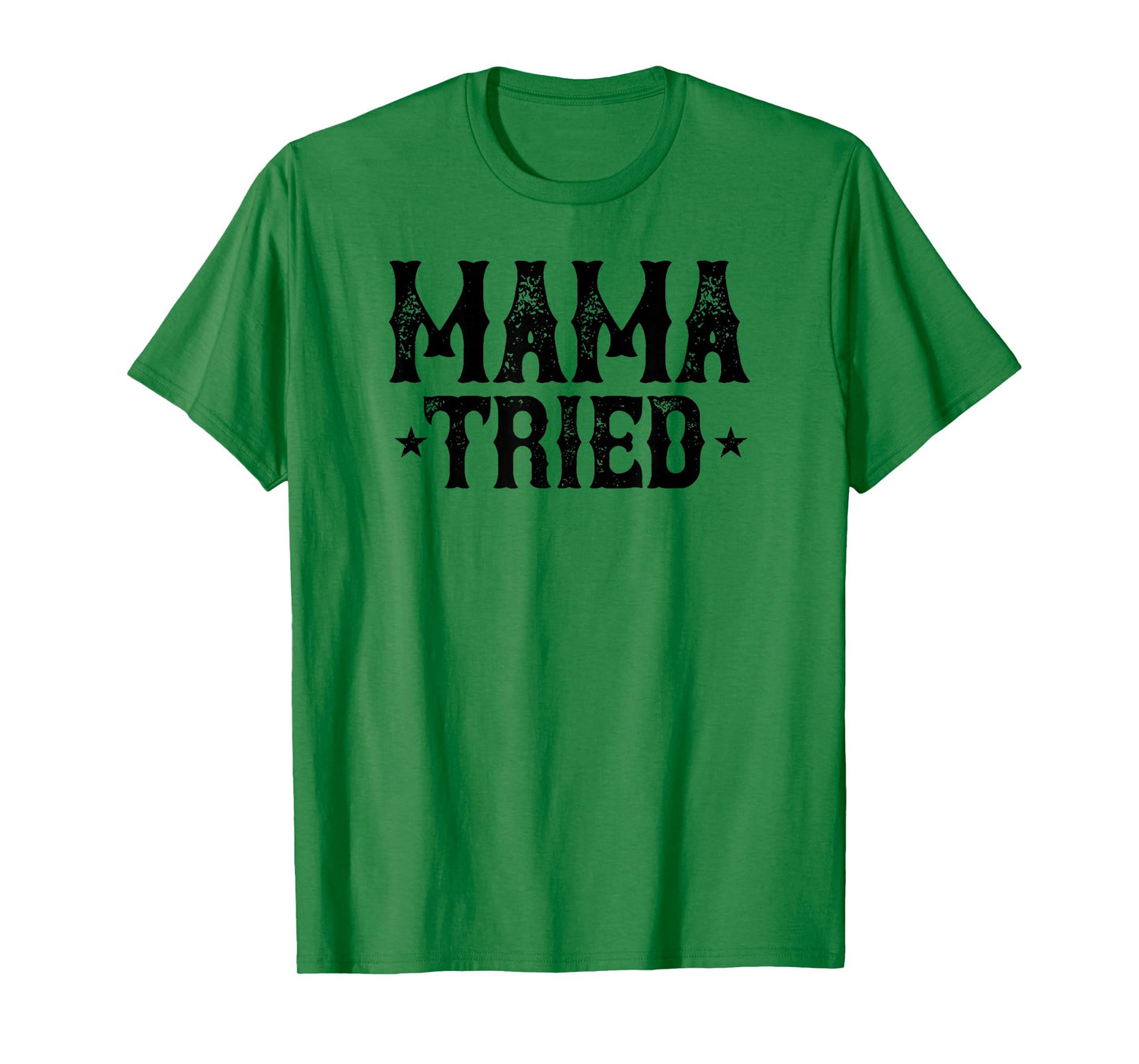 Mama Tried Vintage Country T-Shirt