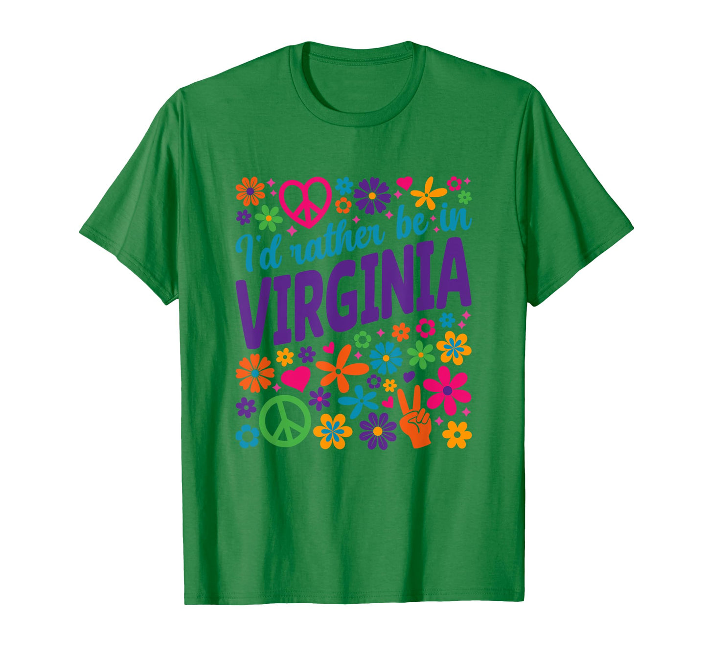 I'd Rather Be In Virginia T-Shirt