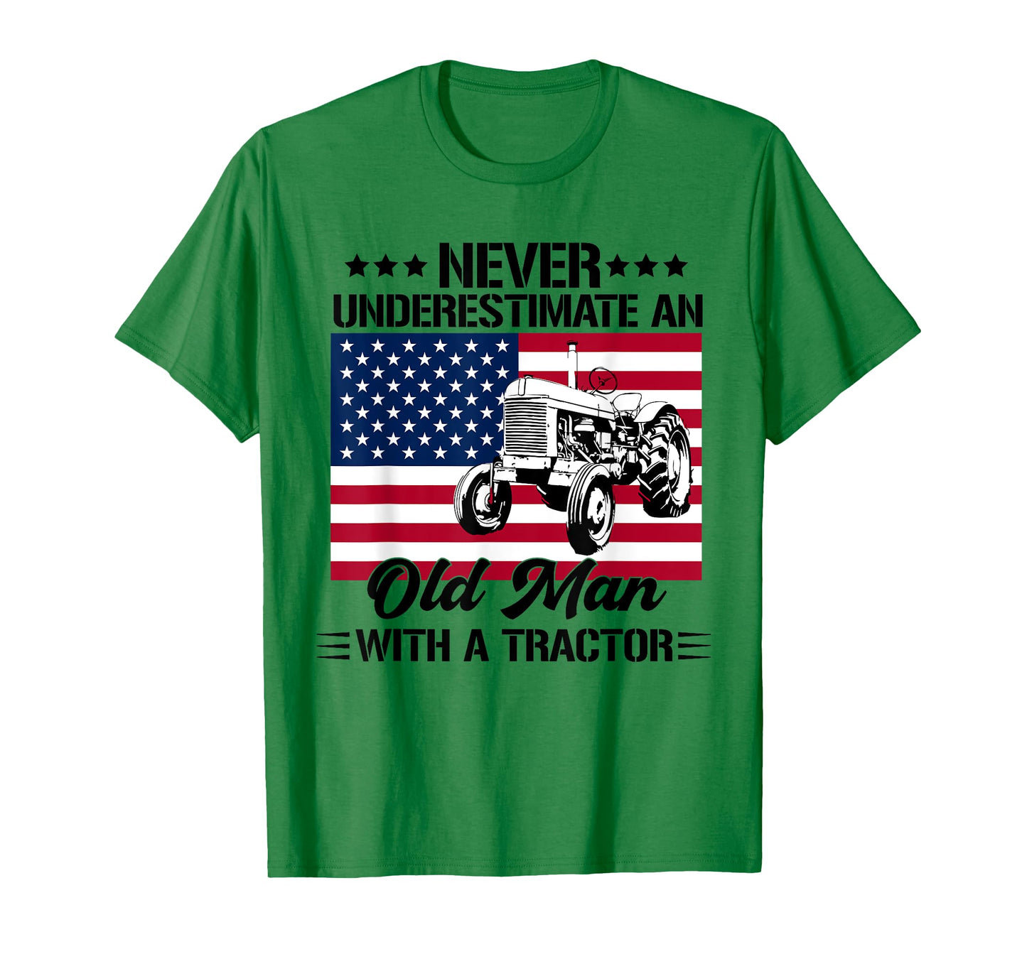 never underestimate an old man with a tractor Farmer T-Shirt