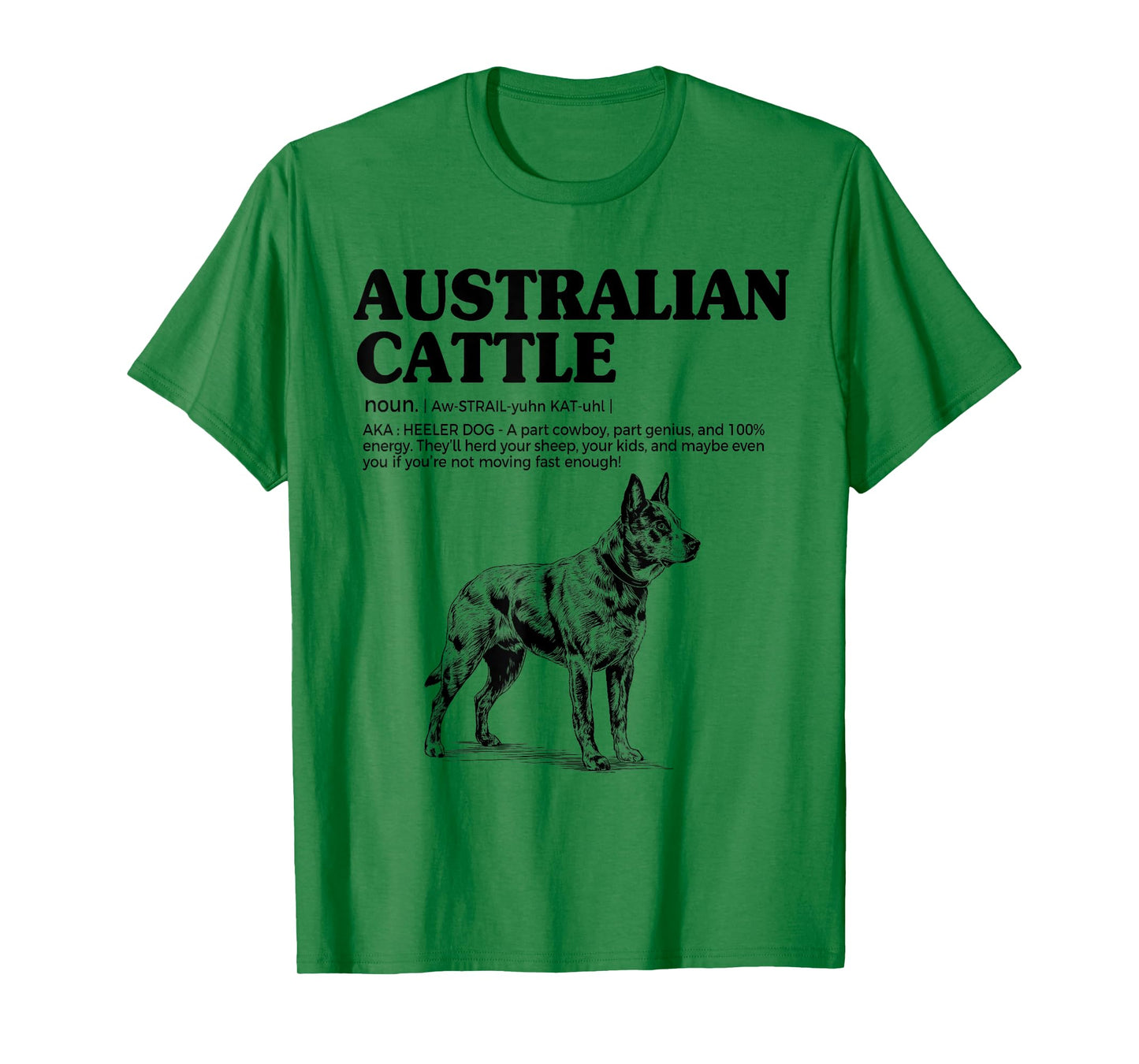 Funny Australian Cattle Heeler Noun Definition Dog Mom Dad T-Shirt