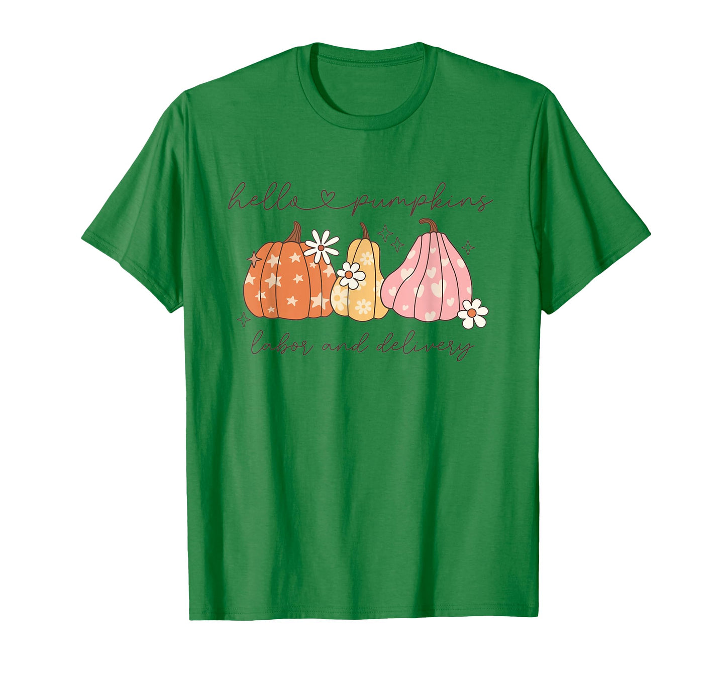 Women Hello Pumpkins Fall Labor and Delivery Nurse Autumn T-Shirt
