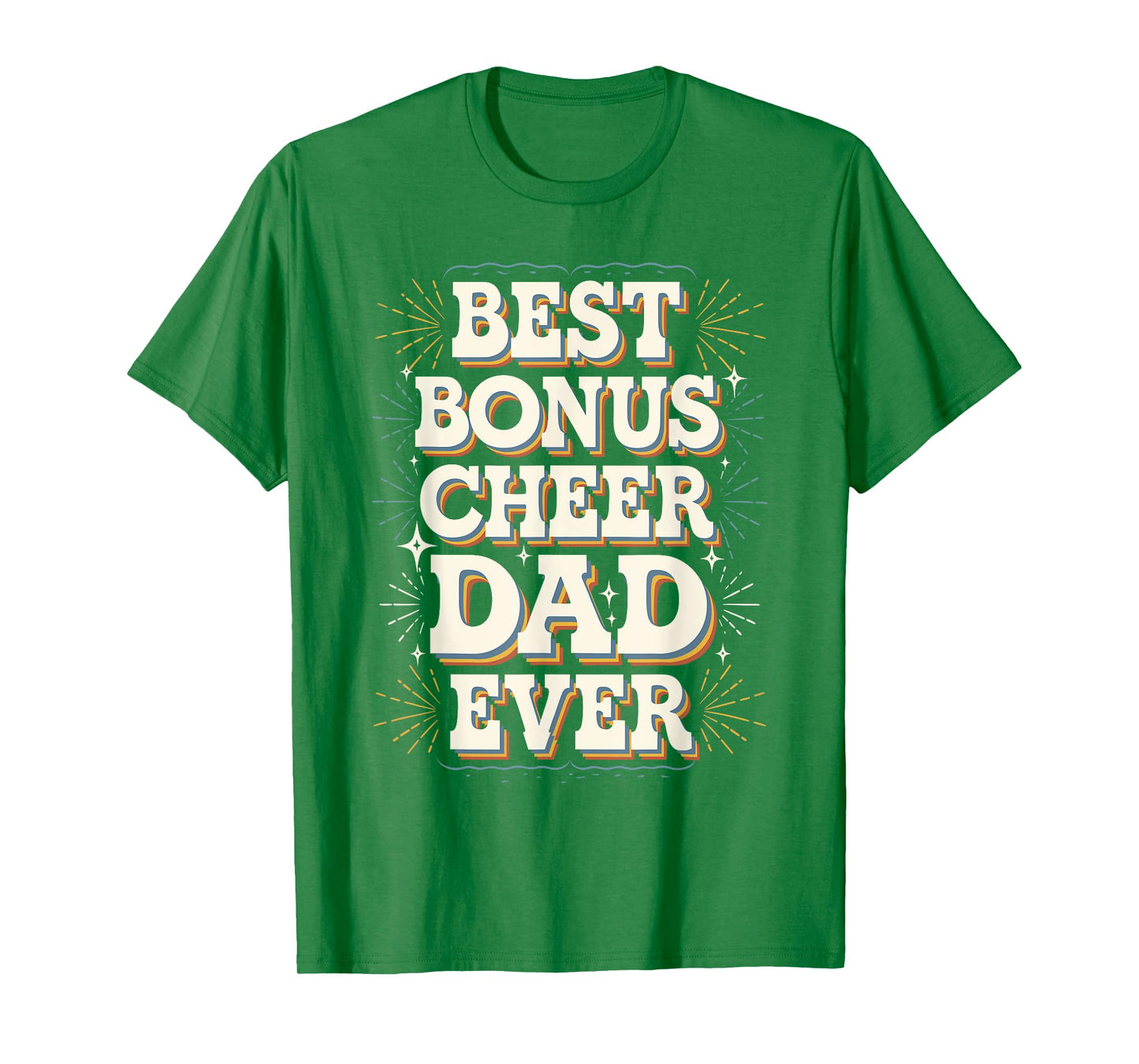 Best Bonus Cheer Dad Ever Distressed Design T-Shirt