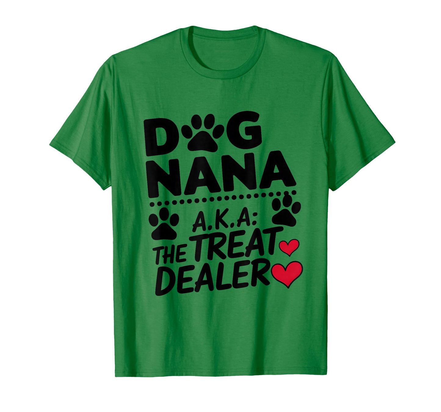 Dog Nana The Treat Dealer Pet Lover Grandma Mothers Day T-Shirt