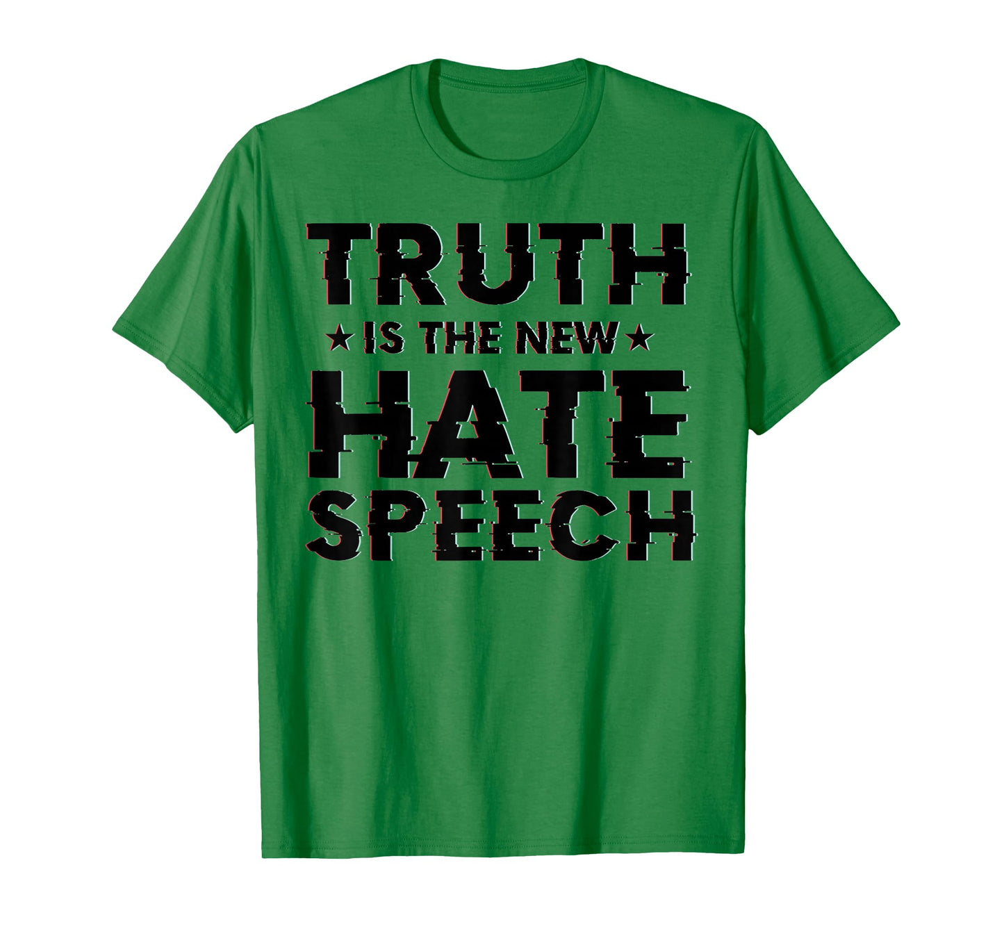 Truth is the New Hate Speech T-Shirt