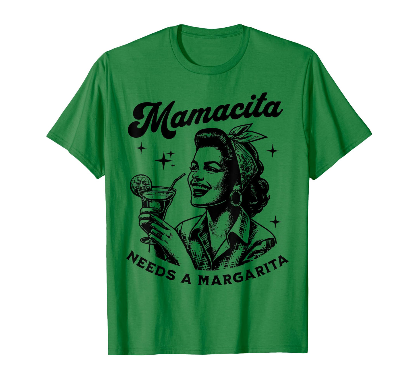 Mamacita Needs A Margarita T-Shirt