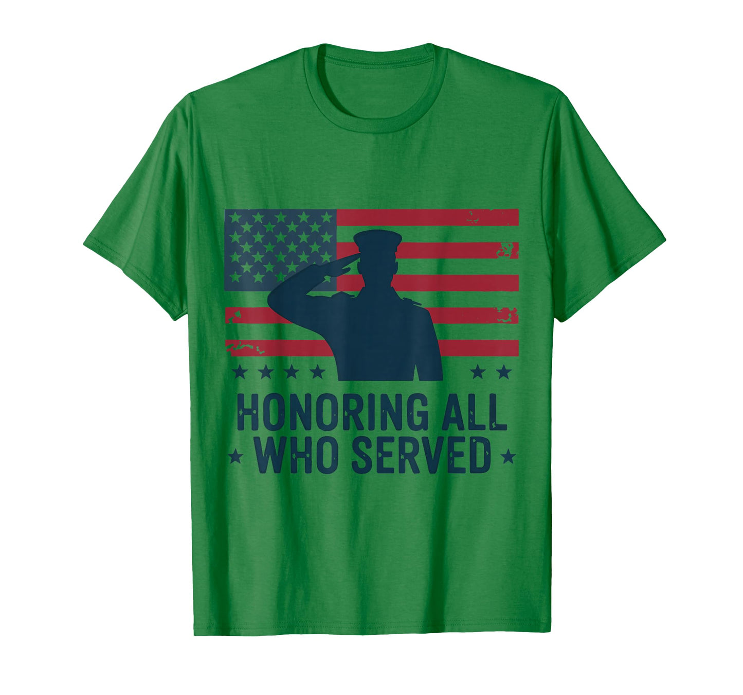 Honoring All Who Served Veterans Day Patriotic Soldier US T-Shirt
