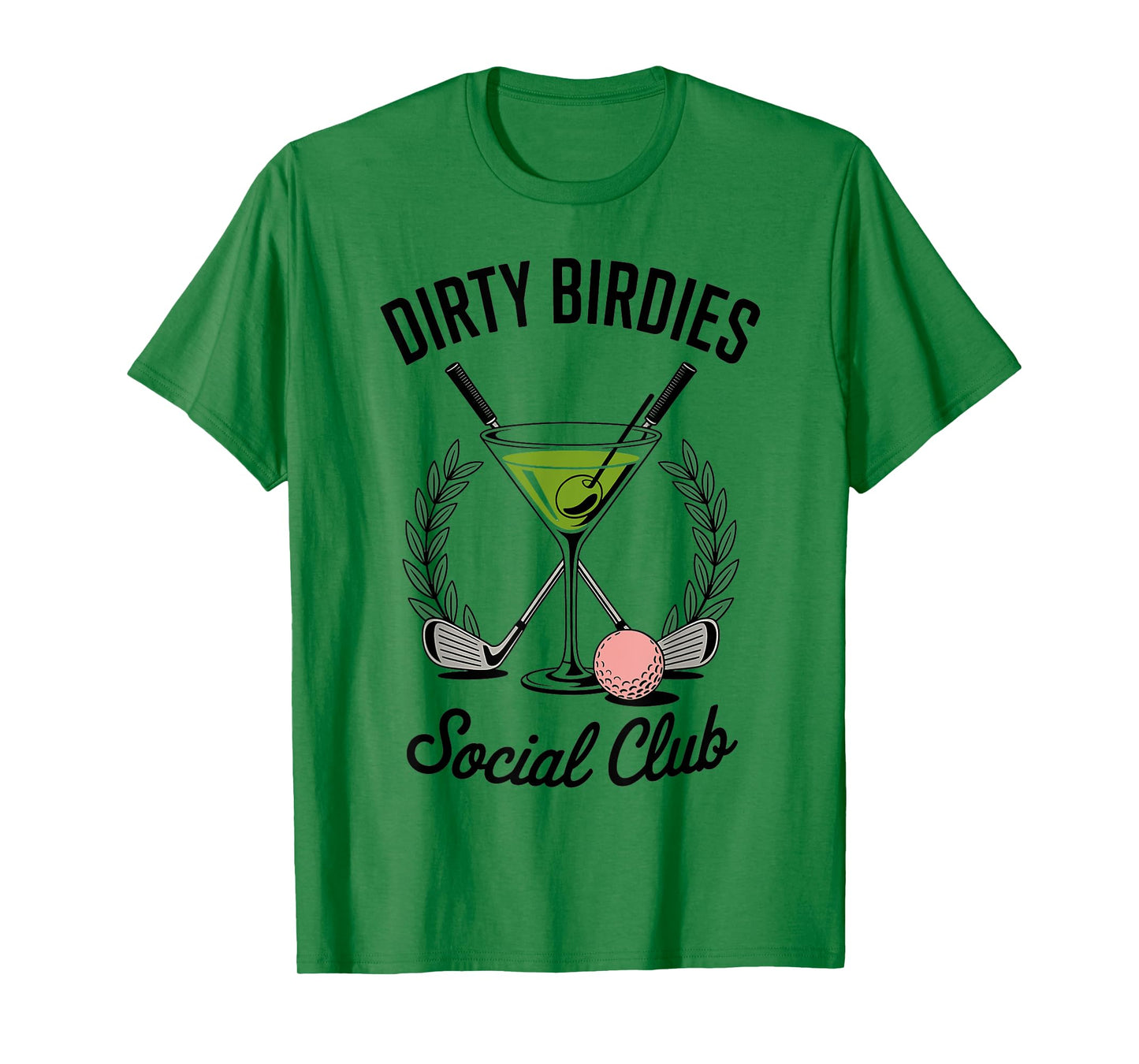 Dirty Birdies Social Club Golfing & Drinking Funny Adult T-Shirt