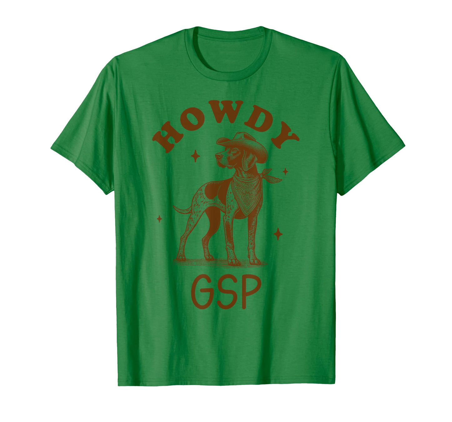 German Shorthaired Pointer Lover Pointer Western Howdy GSP T-Shirt