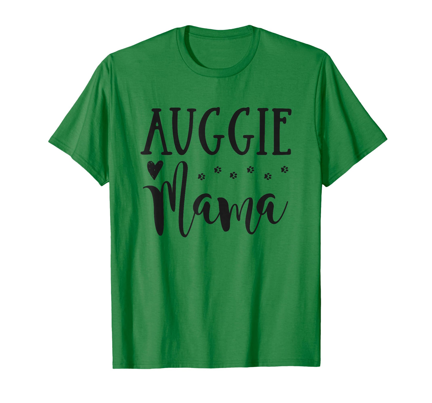 Auggie Dog Mom - Cute Auggie Mama T-Shirt