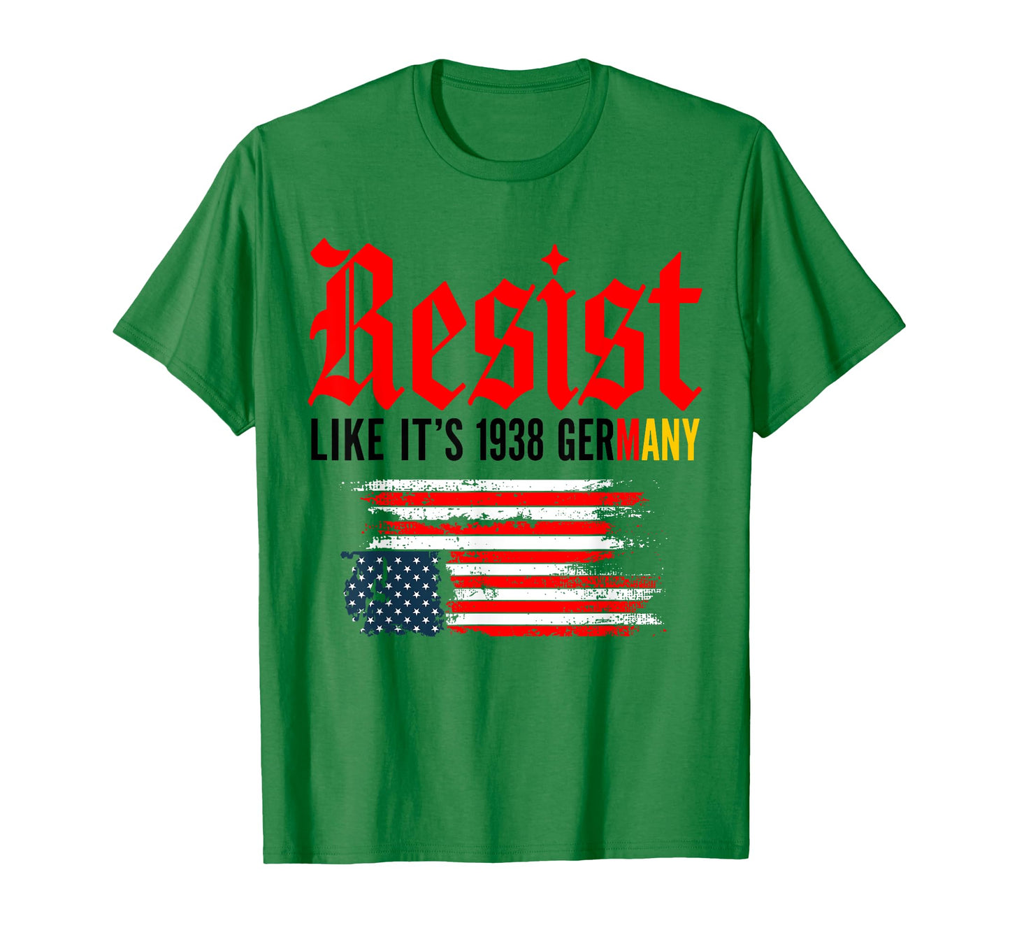 Funny Resist Quote Resist Like It's 1938 Germany T-Shirt