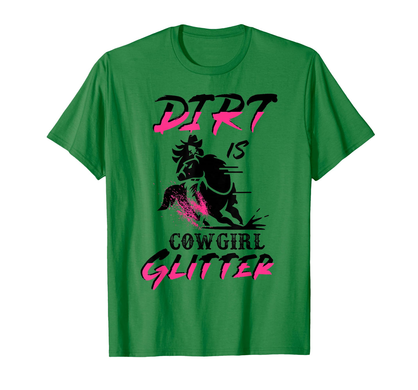 Barrel Racing Dirt Is Cowgirl Glitter Women's Rodeo Outfit T-Shirt