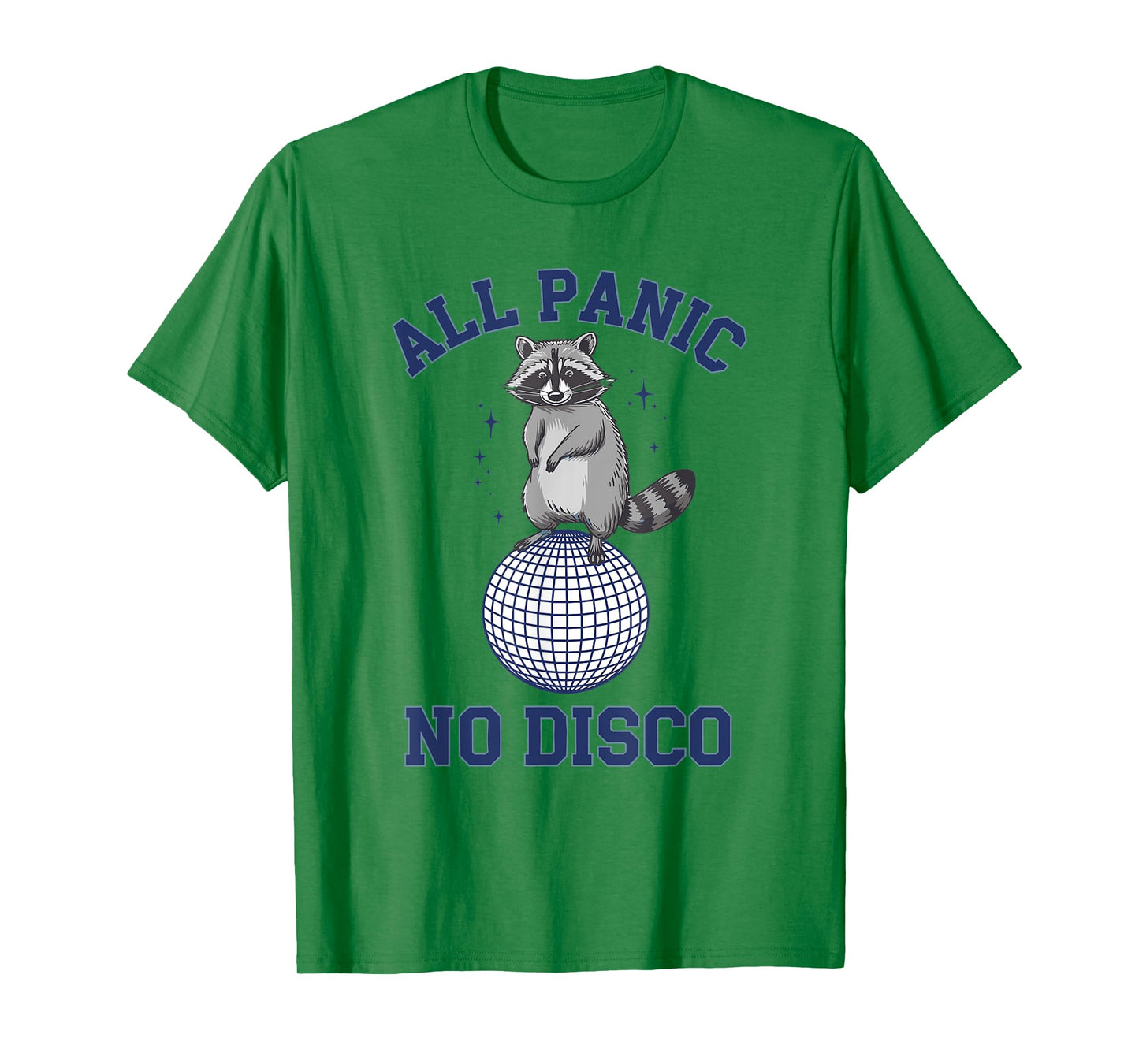Funny Raccoon All Panic No Disco T-Shirt