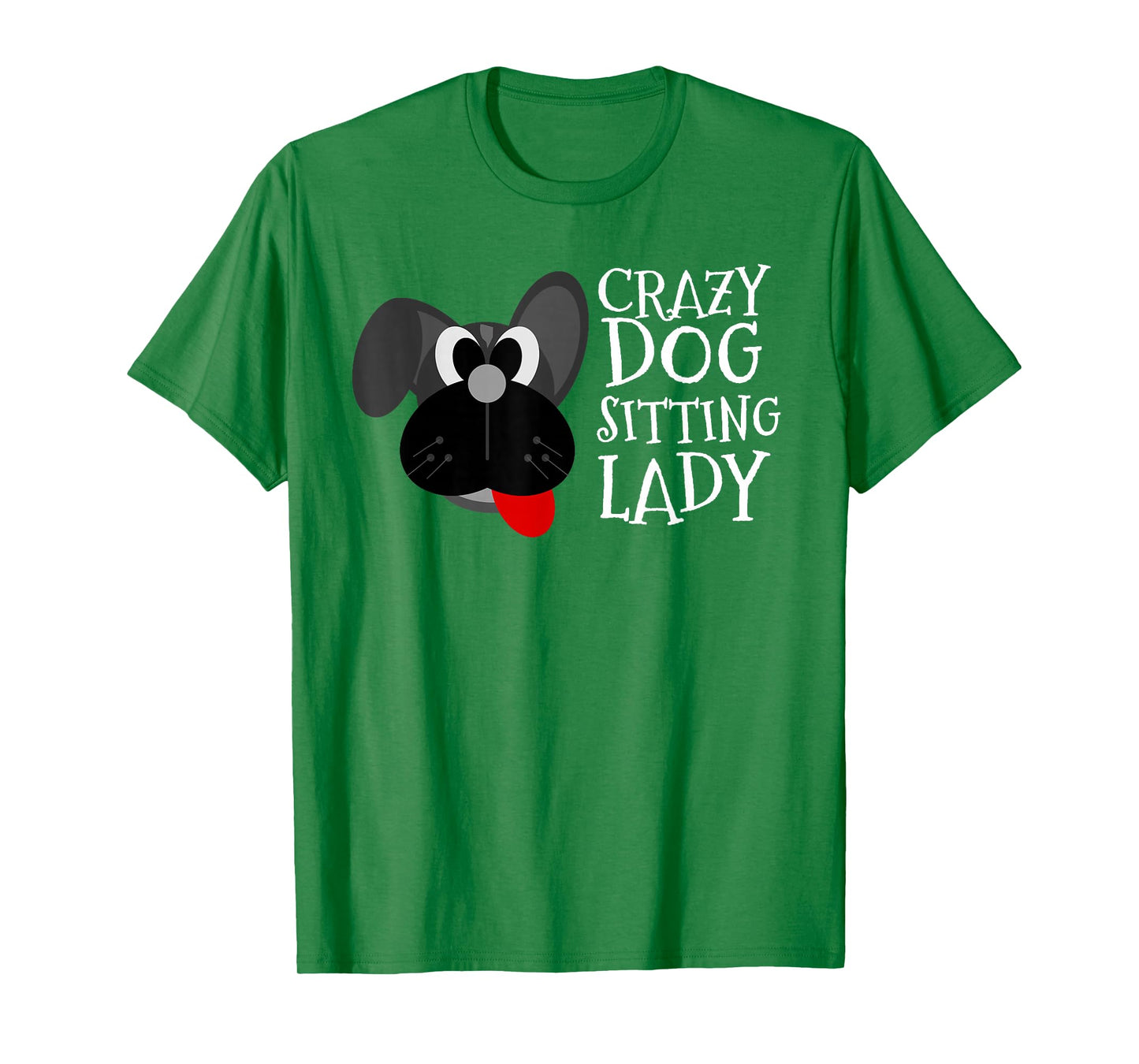 Dog Sitter Crazy Dog Sitting Lady Walker Babysitter Gift T-Shirt