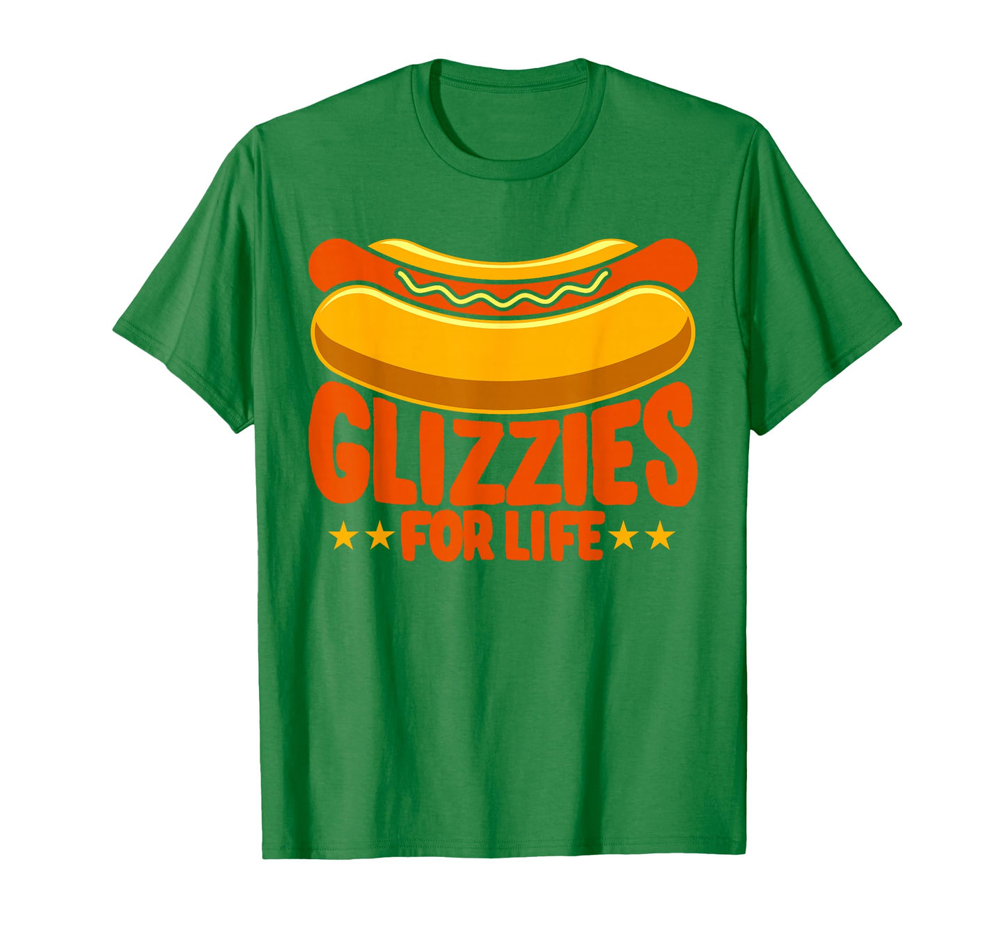 Glizzy Gobbler Glizzies for life Hot Dog T-Shirt