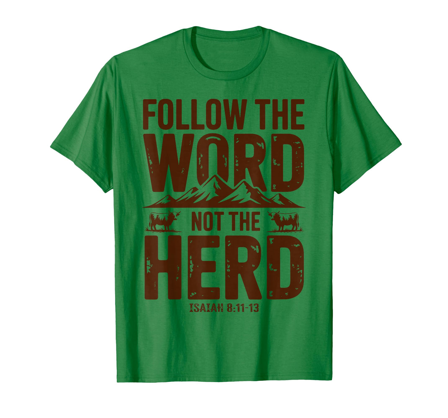Follow The Word Not The Herd Christian Religion HighlandCow T-Shirt