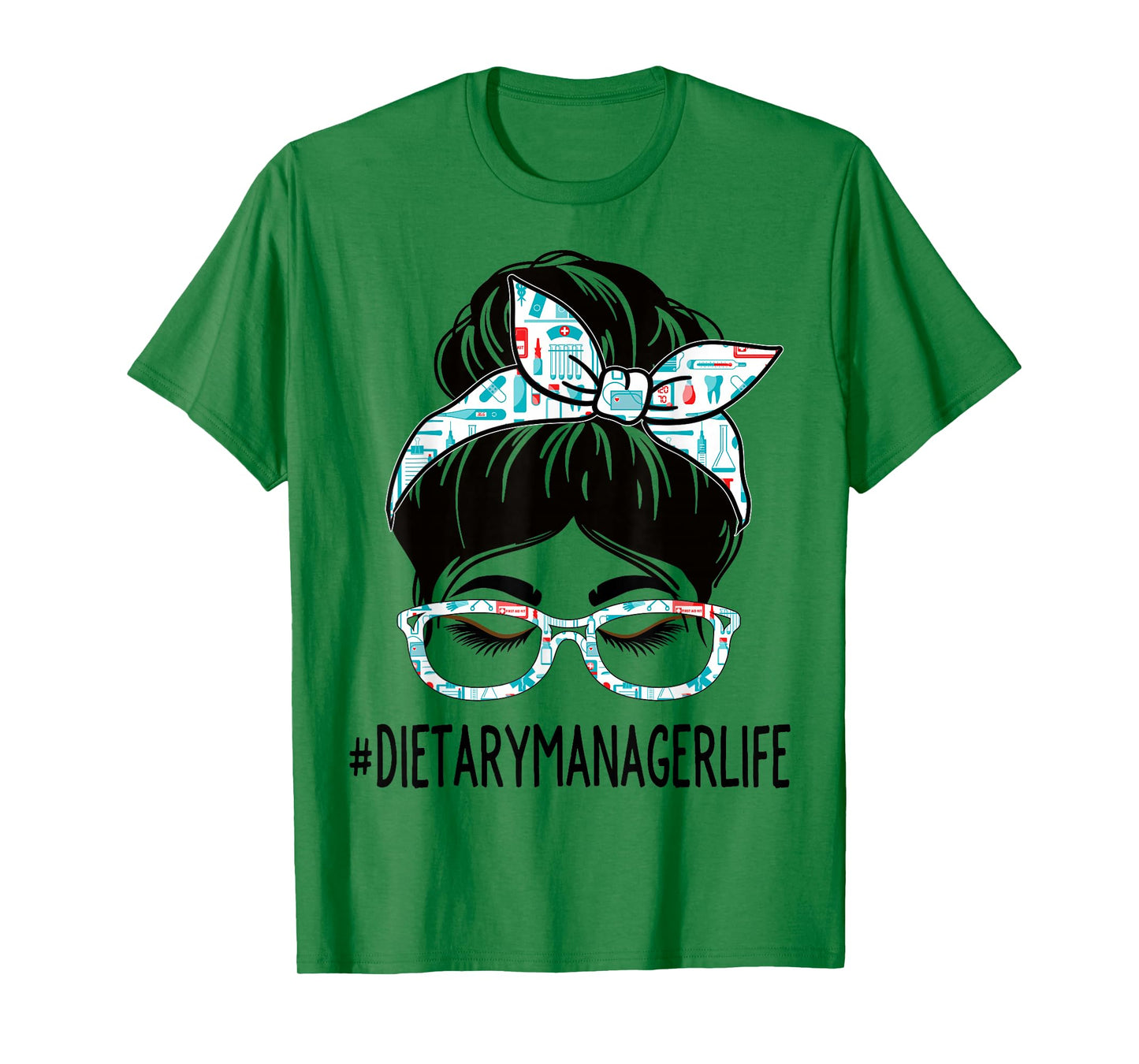Dietary Manager Week Appreciation Women Messy Bun For Work T-Shirt