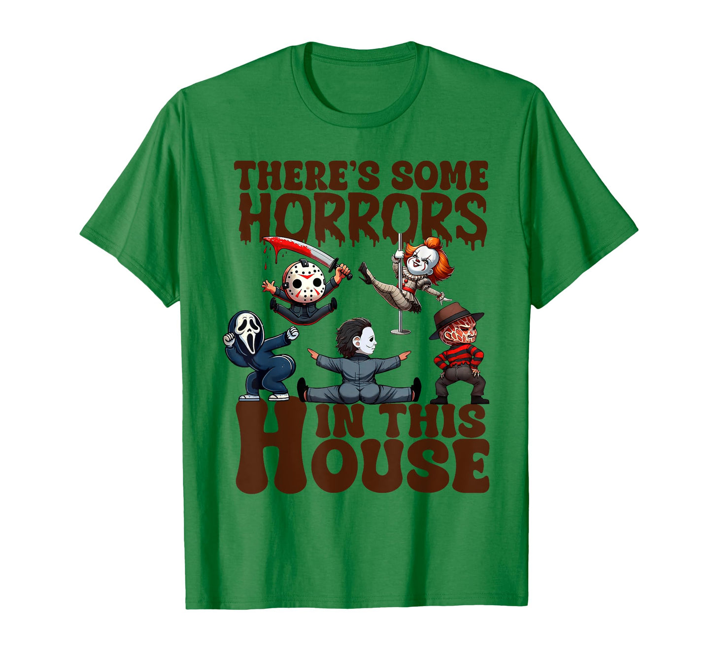 There's Some Horrors In This House Funny Horror Characters T-Shirt