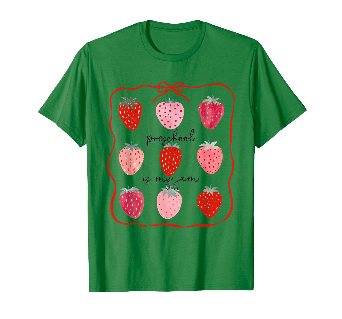Preschool Is My Jam Strawberry Teacher First Day Of School T-Shirt