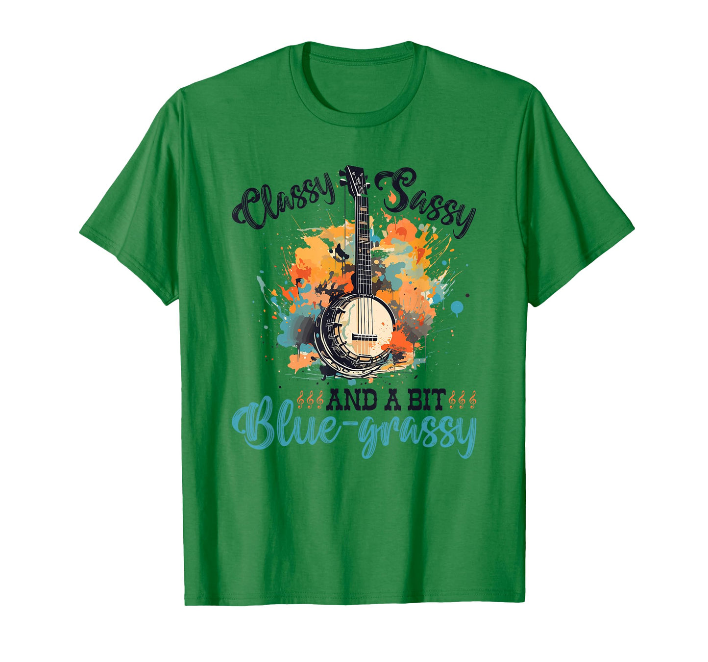 Bluegrass Banjo, Classy Sassy, Women Bluegrass Music T-Shirt