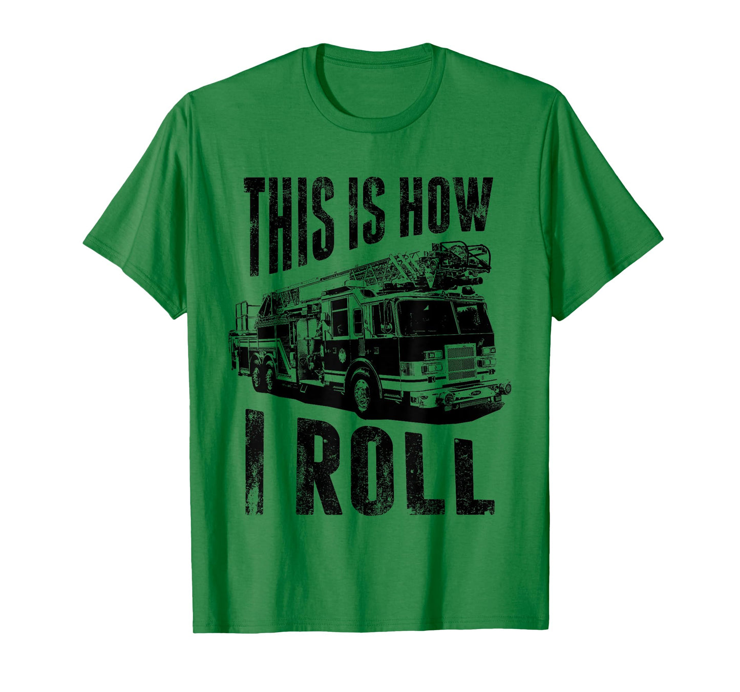 This is How I Roll Fireman Shirts Firefighter Shirts Men