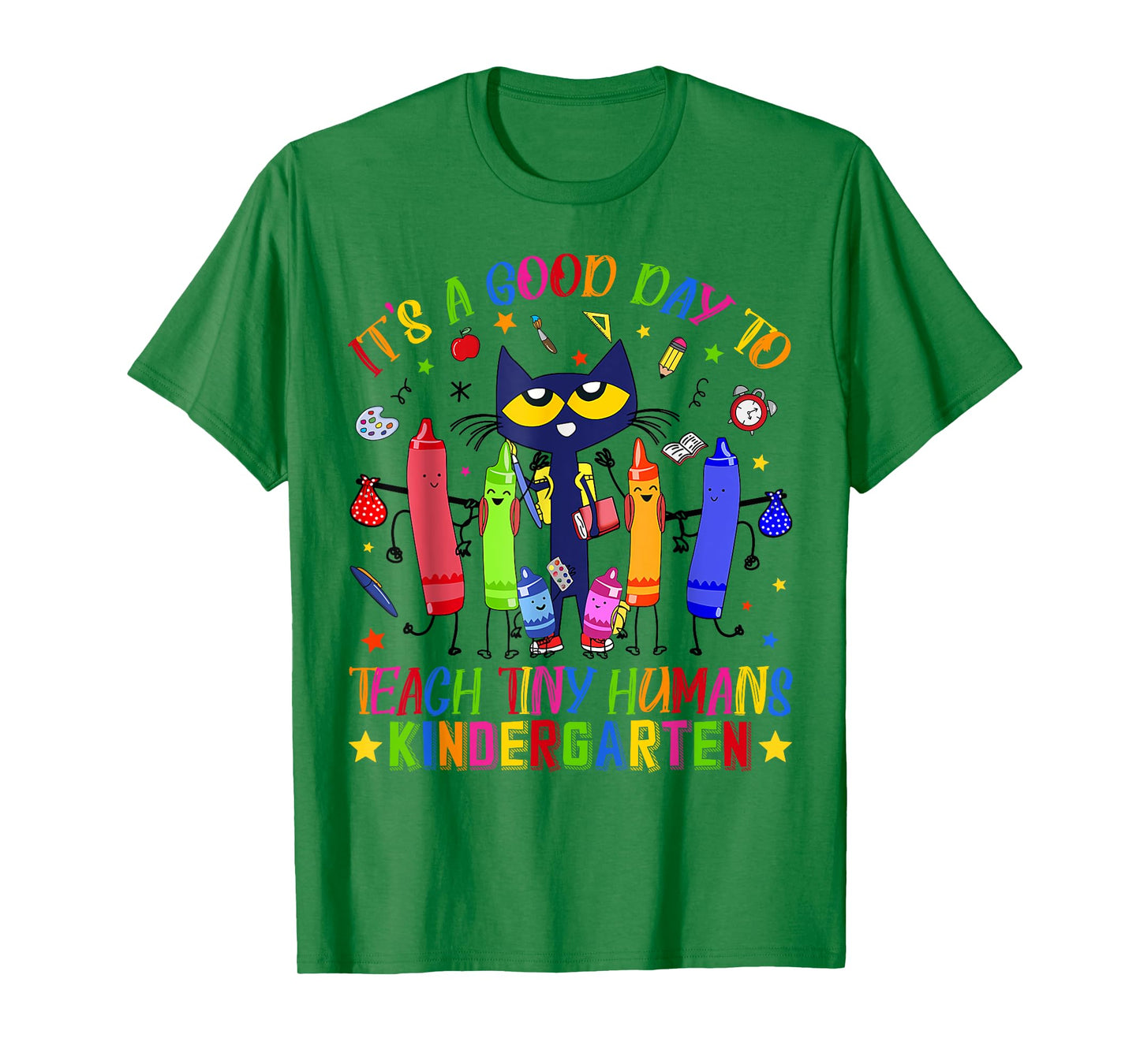 It's A Good Day To Teach Tiny Human Kindergarten Cat Teacher T-Shirt