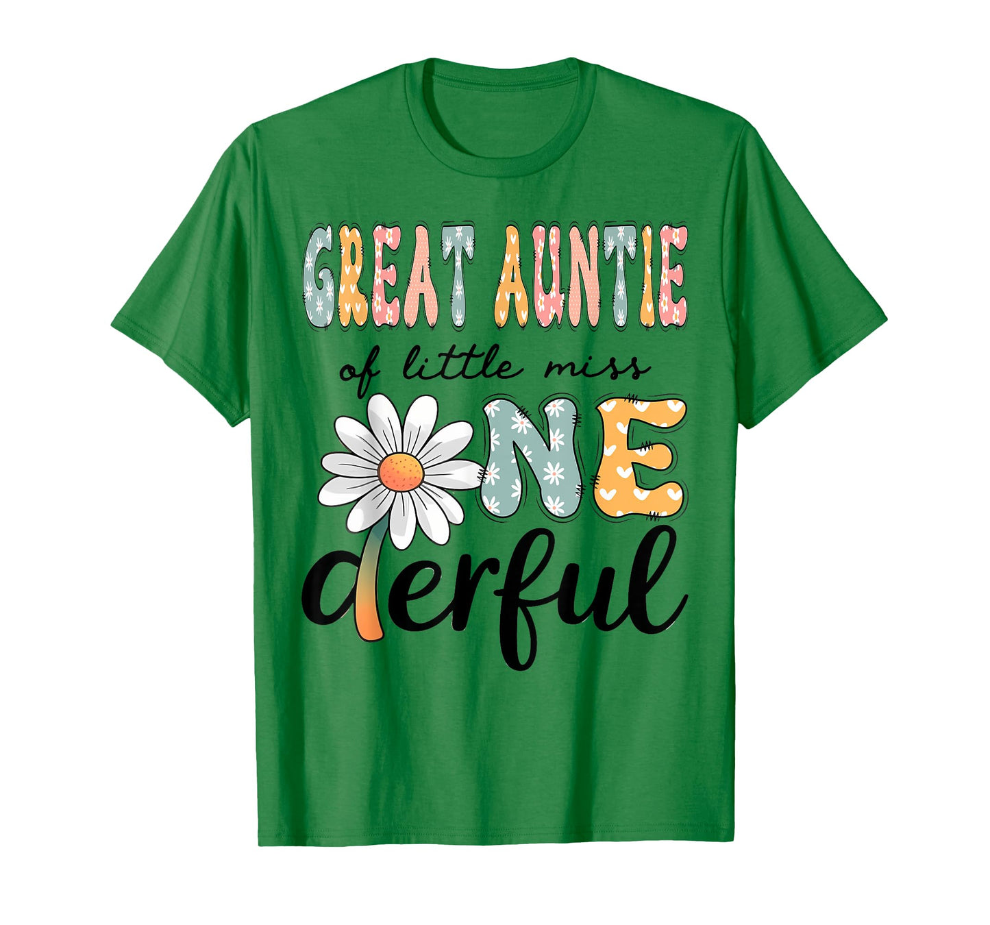 Great Auntie Of Little Miss Onederful 1St Birthday Daisy T-Shirt