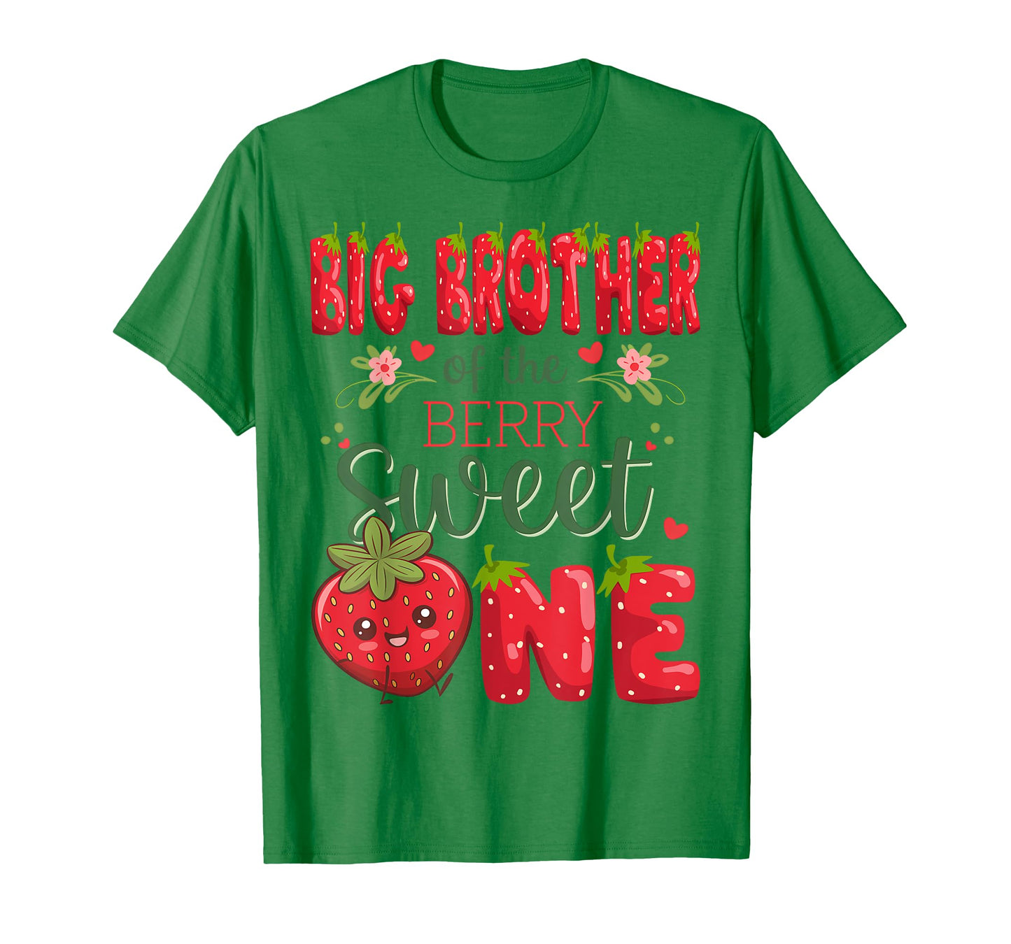 Big Brother Of The Berry Sweet One 1St Birthday Strawberry T-Shirt