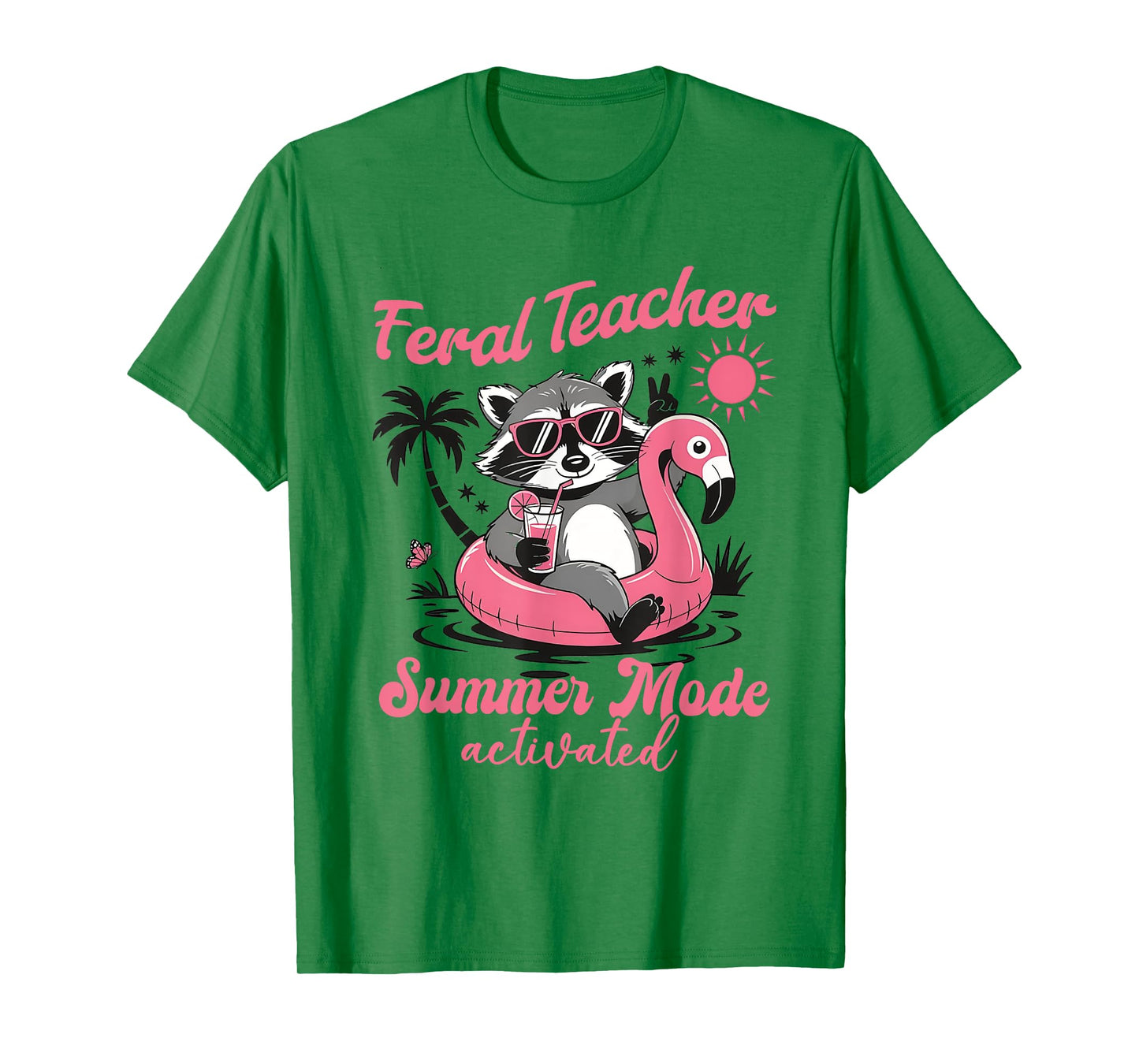 Feral Teacher Summer Mode Activated Funny Cute Raccoon T-Shirt