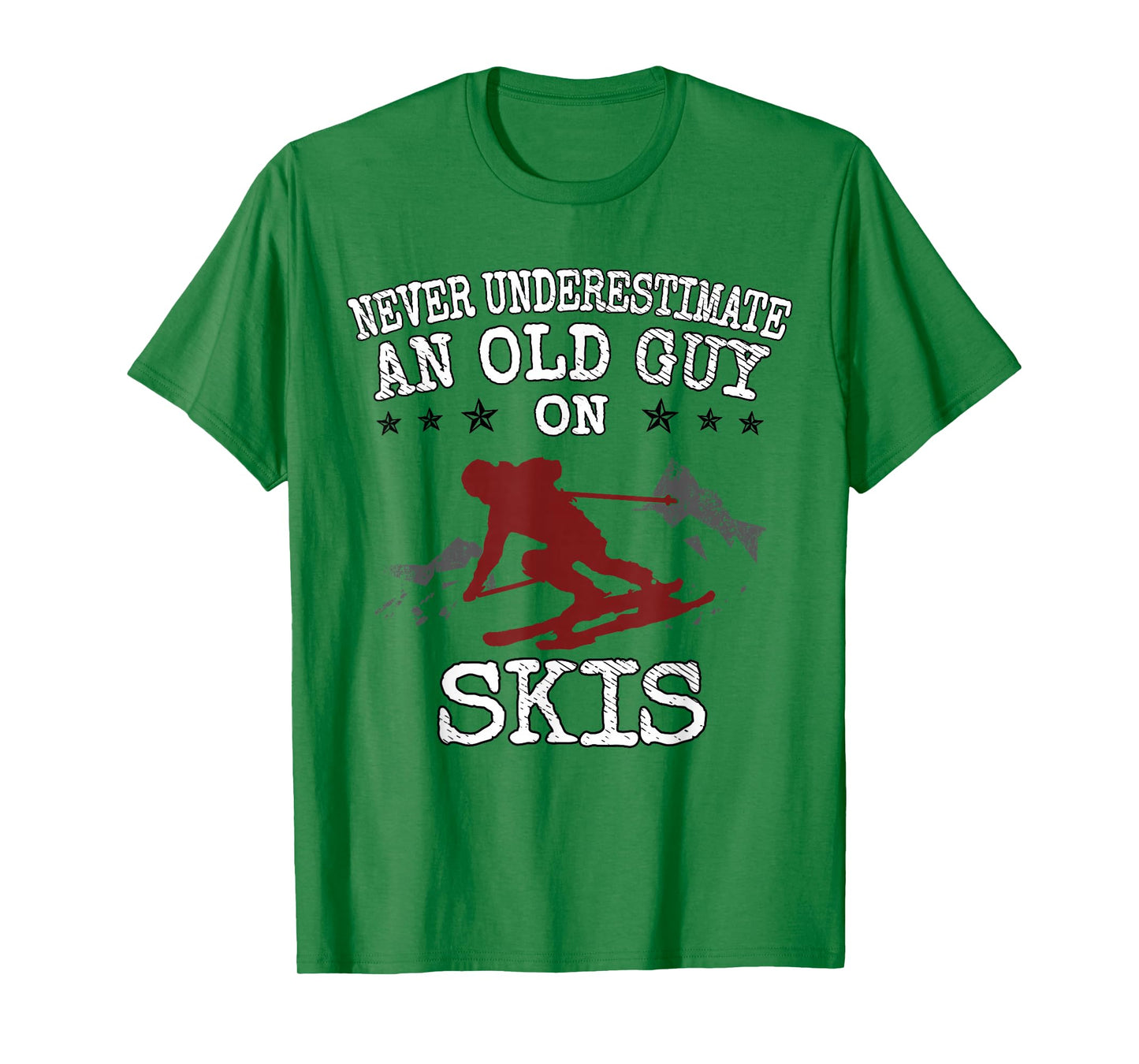 Never Underestimate an Old Guy on Skis Funny Skiing T-Shirt