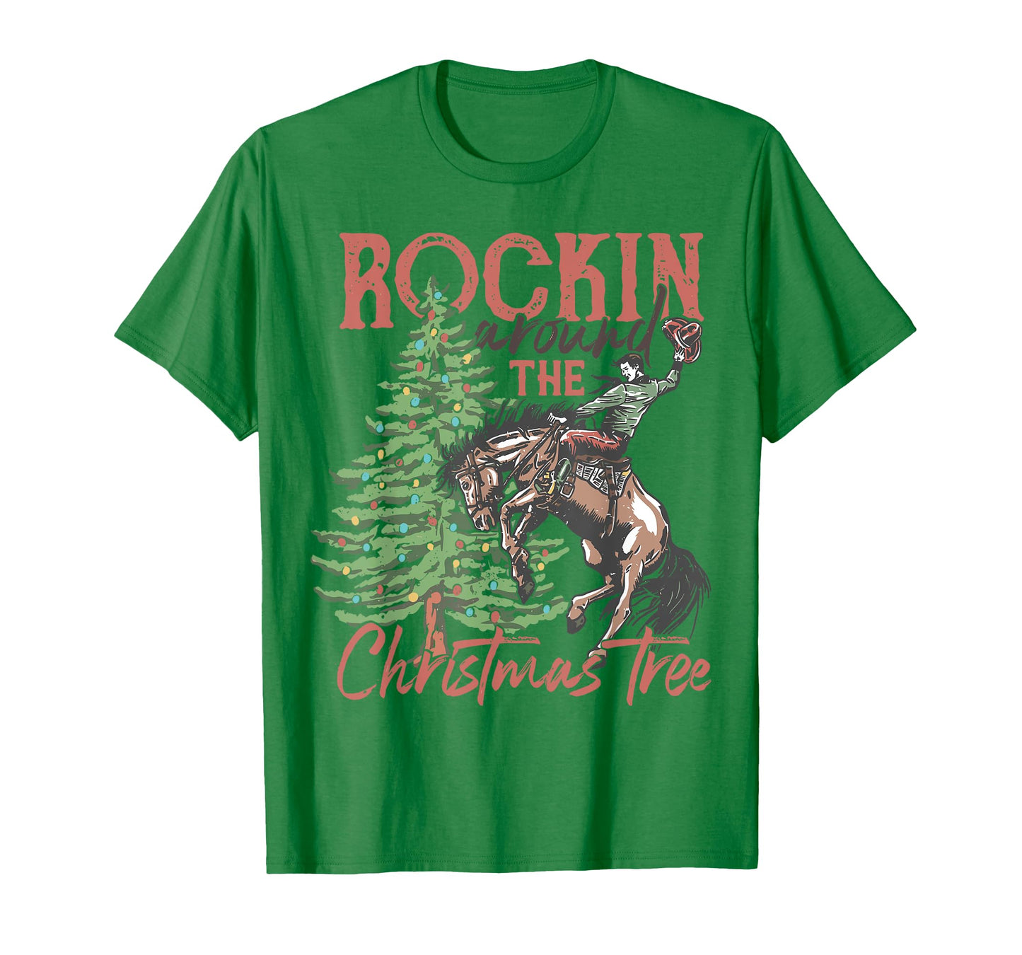 Rockin Around The Christmas Tree Cowboy Western Country T-Shirt