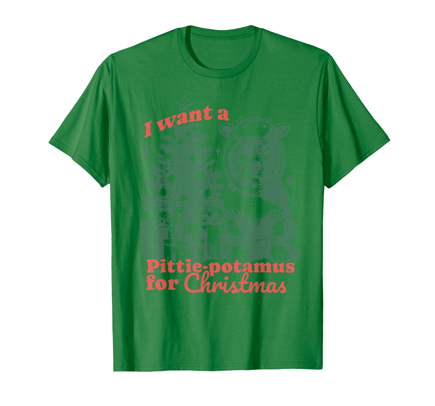 I Want A Pittie-Potamus Pitbull for Christmas Dog Lover T-Shirt