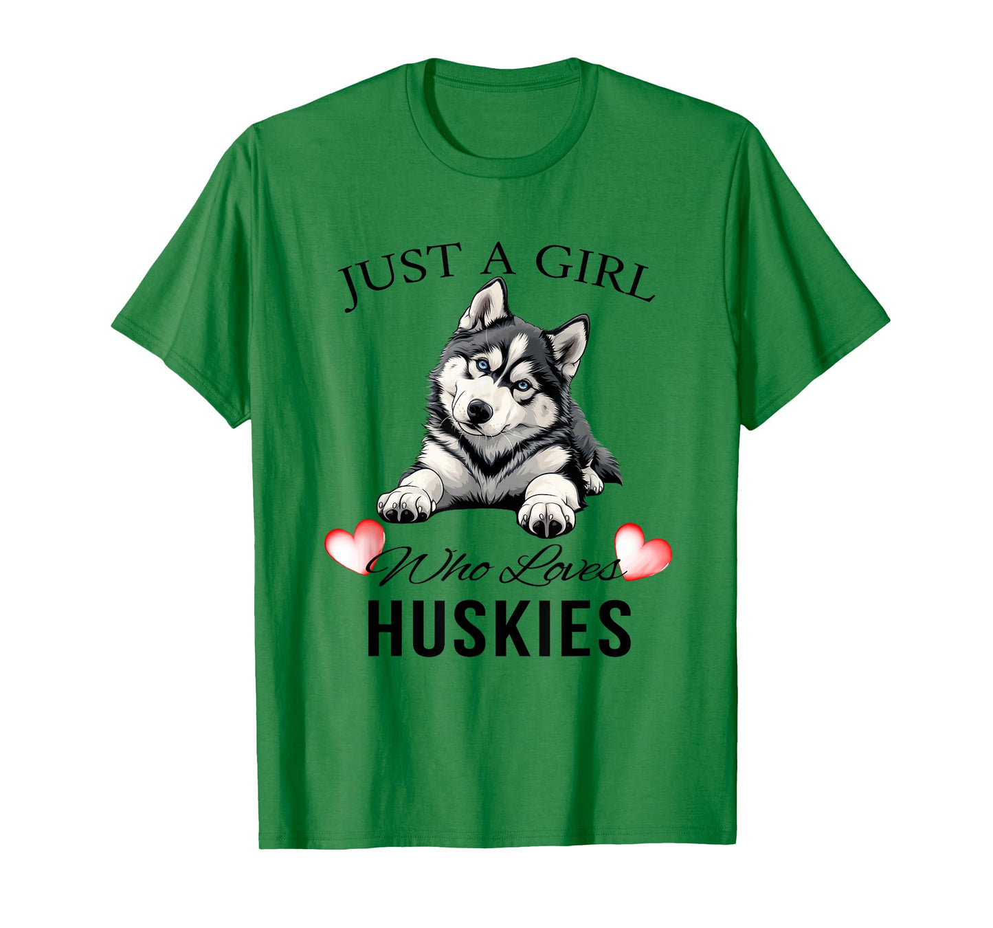 Just a Girl Who Loves Huskies Cute T-Shirt