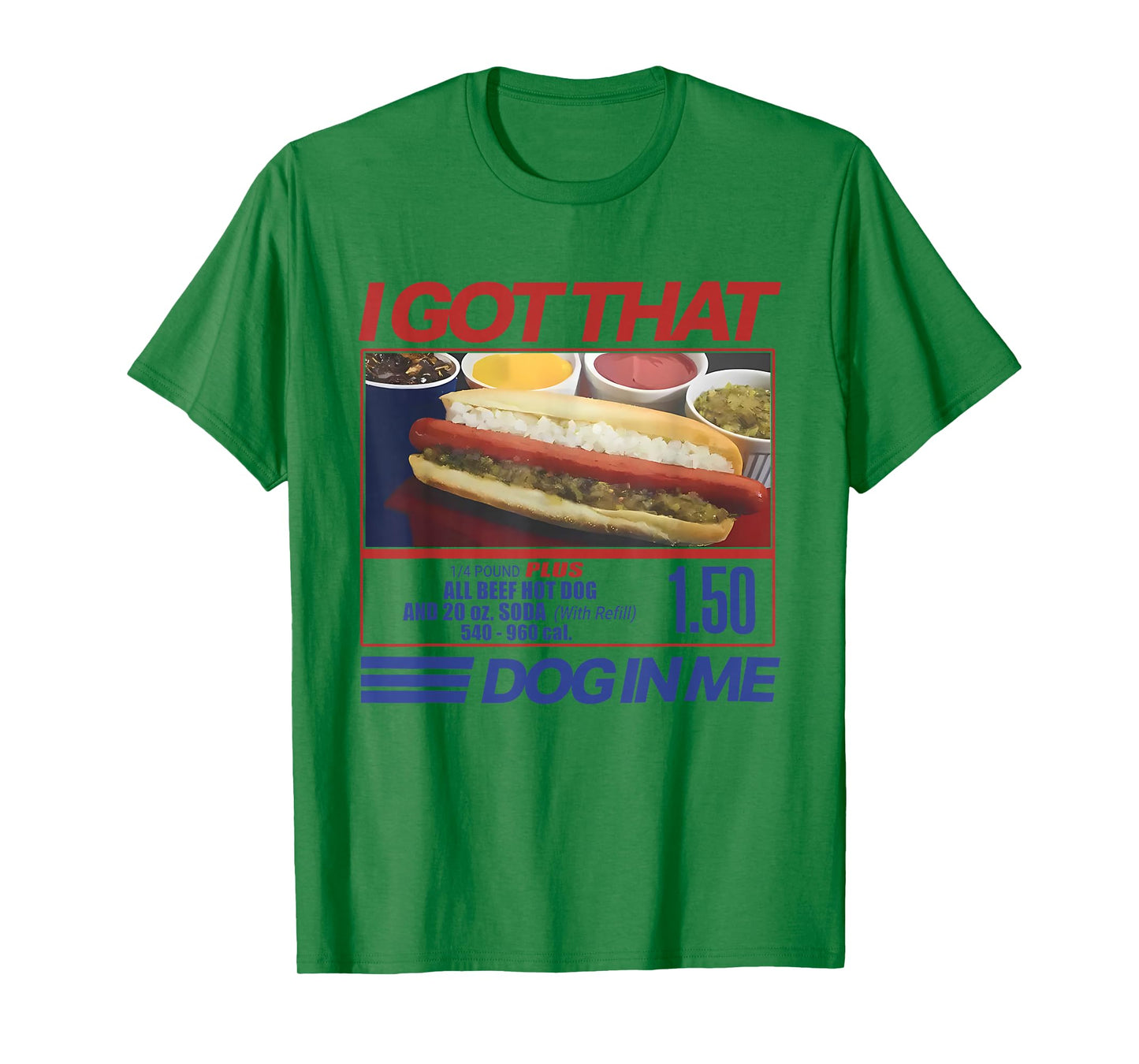 Retro Vintage I Got That Dog in Me Funny Hotdog Men Women T-Shirt