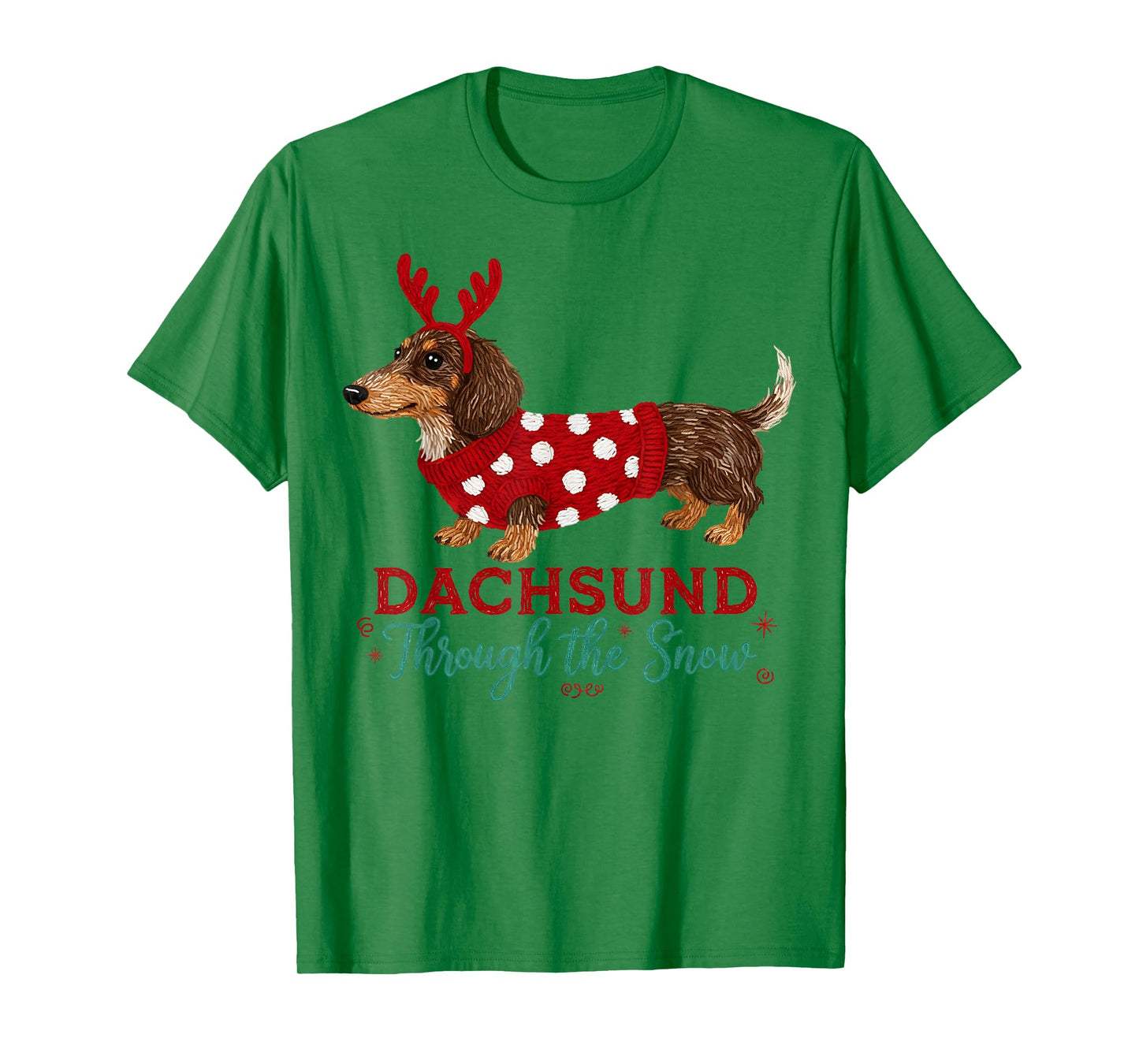 Dachshund Through The Snow Funny Christmas Dog T-Shirt