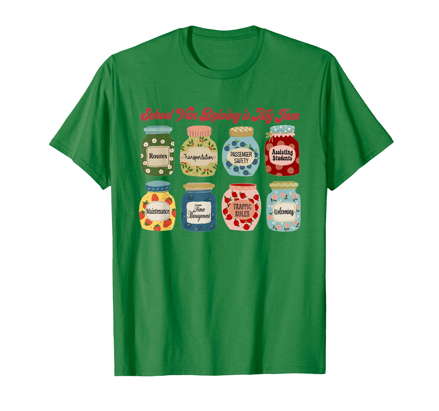 School Van Driving is My Jam School Bus Driver Appreciation T-Shirt