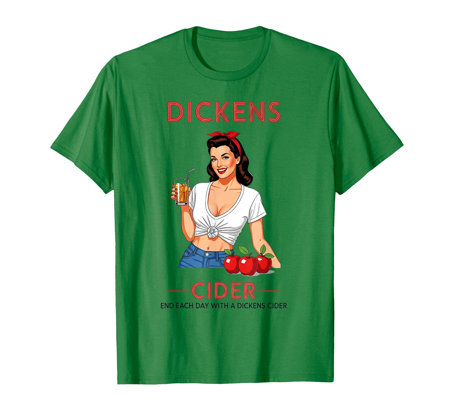 Funny Hard Dickens Cider Drinking Humor Vintage Pinup T-Shirt
