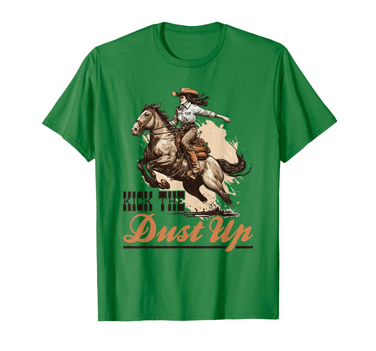 Country Kick The Dust Up, Bronc Horse Riding Cowgirl T-Shirt