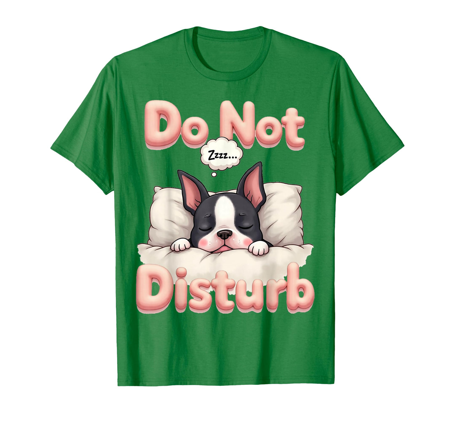 Do Not Disturb Bostie Dog Funny Boston Terrier Pajamas T-Shirt