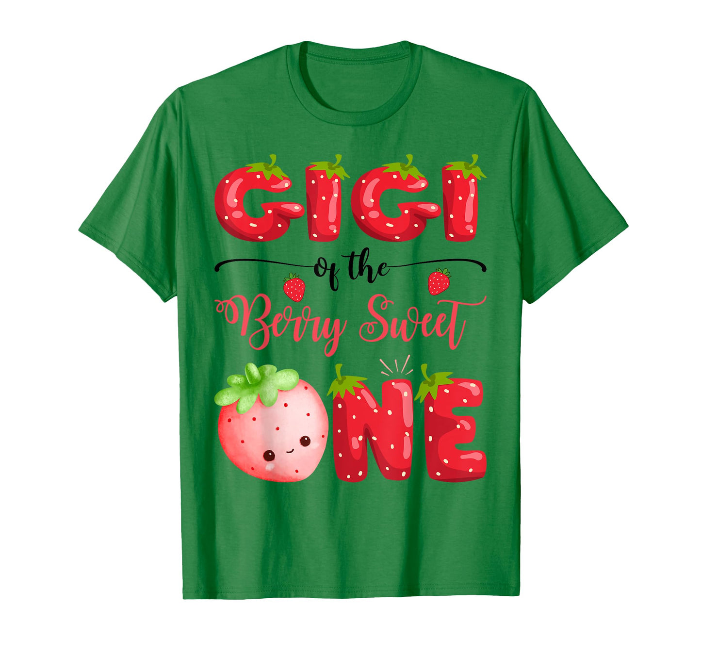 Gigi Of The Berry Sweet One Birthday Girl Strawberry T-Shirt