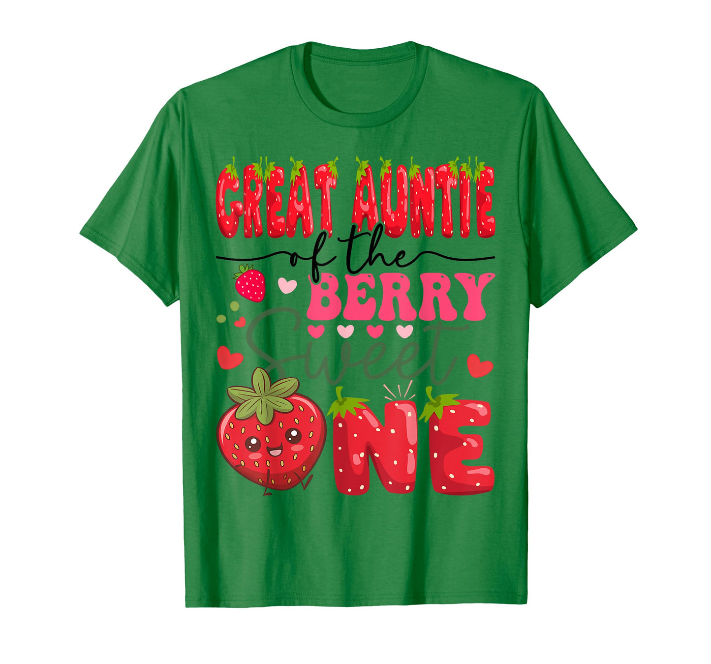 Great Auntie Of The Berry Sweet One 1St Birthday Strawberry T-Shirt