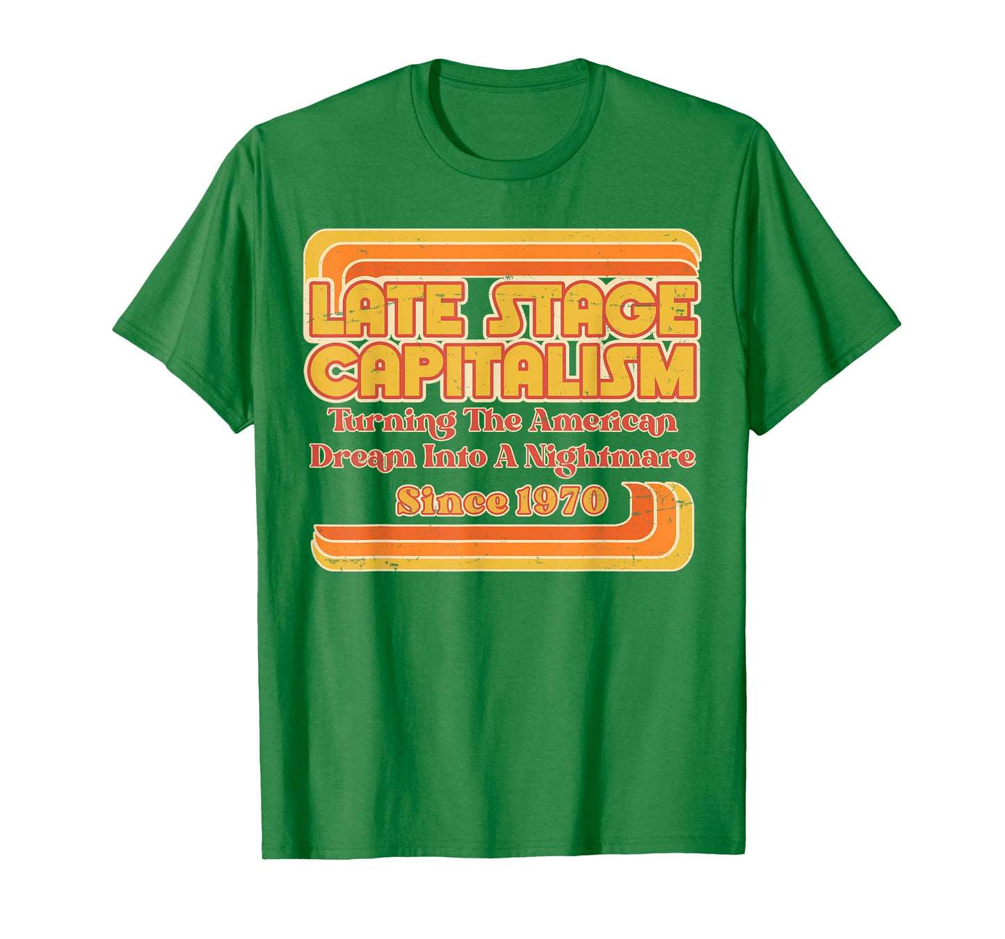 Late Stage Capitalism - Retro Vintage 1970s Style T-Shirt