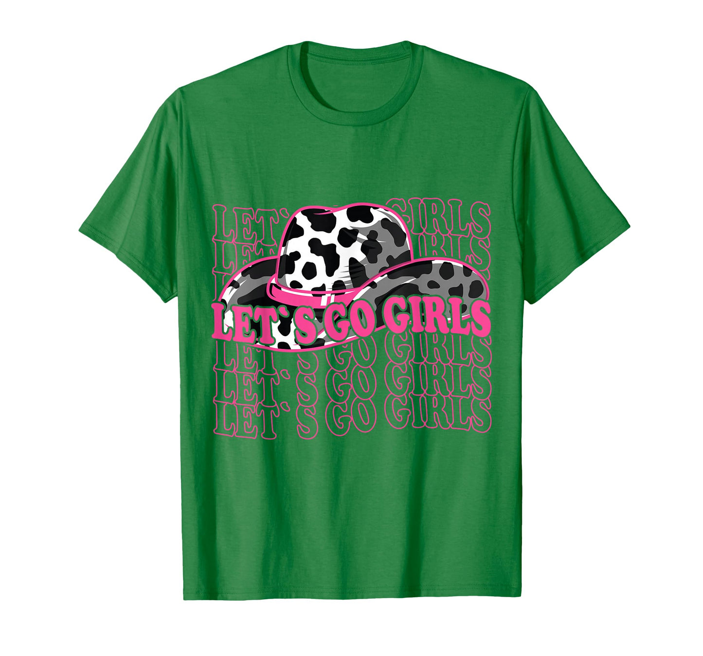 Let´s Go Girls - Country Southern Western Cow pattern T-Shirt