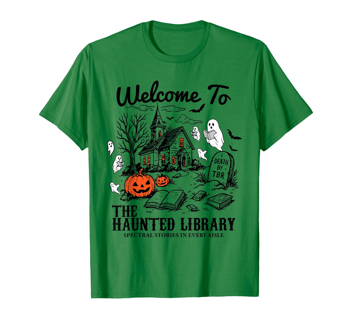 Welcome To The Haunted Library Halloween Librarian Bookish T-Shirt