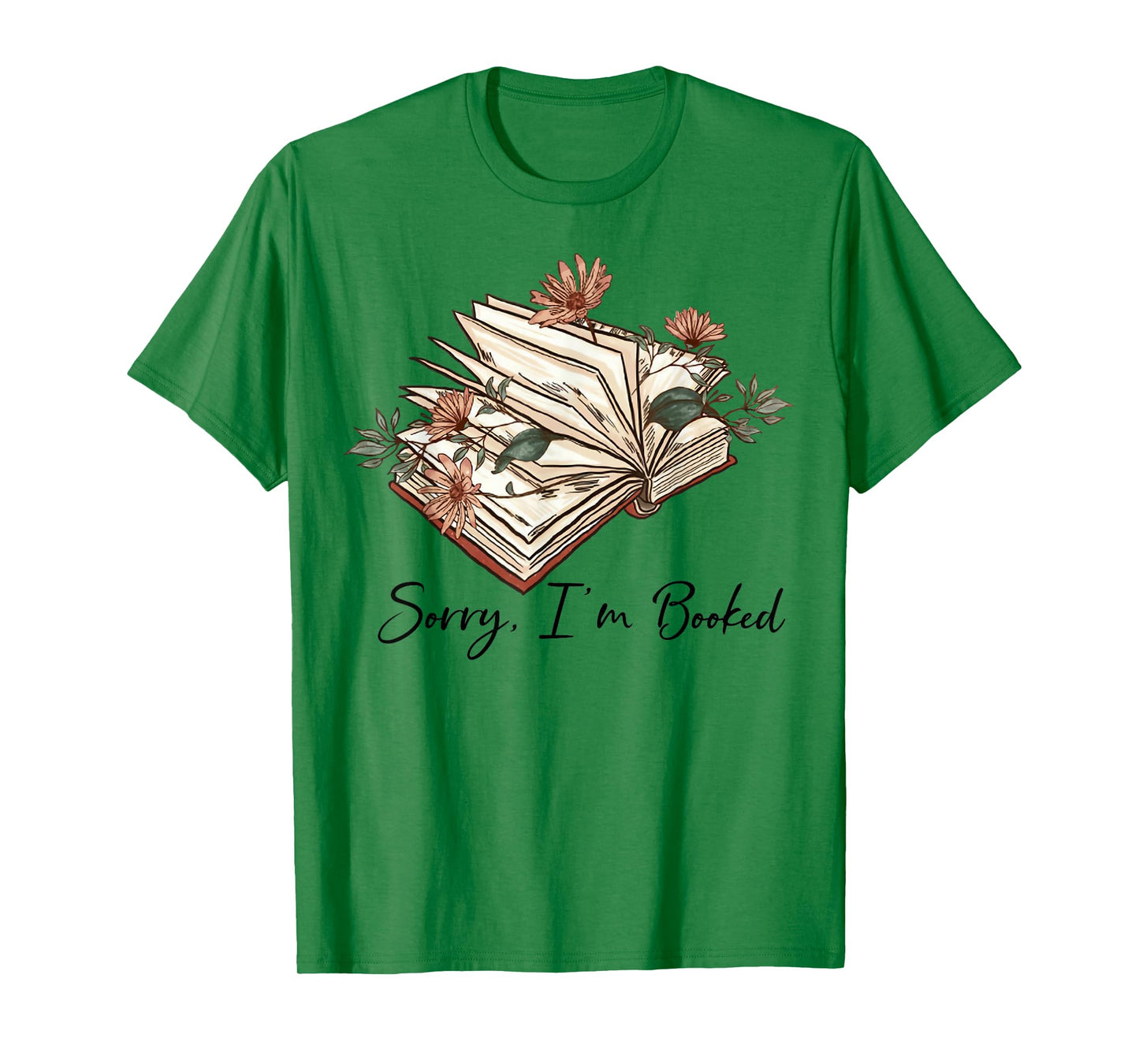 Sorry I Can't I'm Booked Lover Bookworm Book Nerd Reader T-Shirt