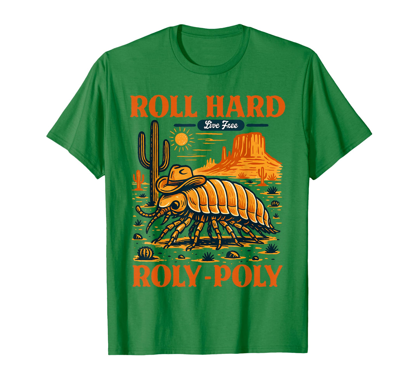 Armadillo Cowboys Desert Vibes Roll That Hard Roly A Poly T-Shirt