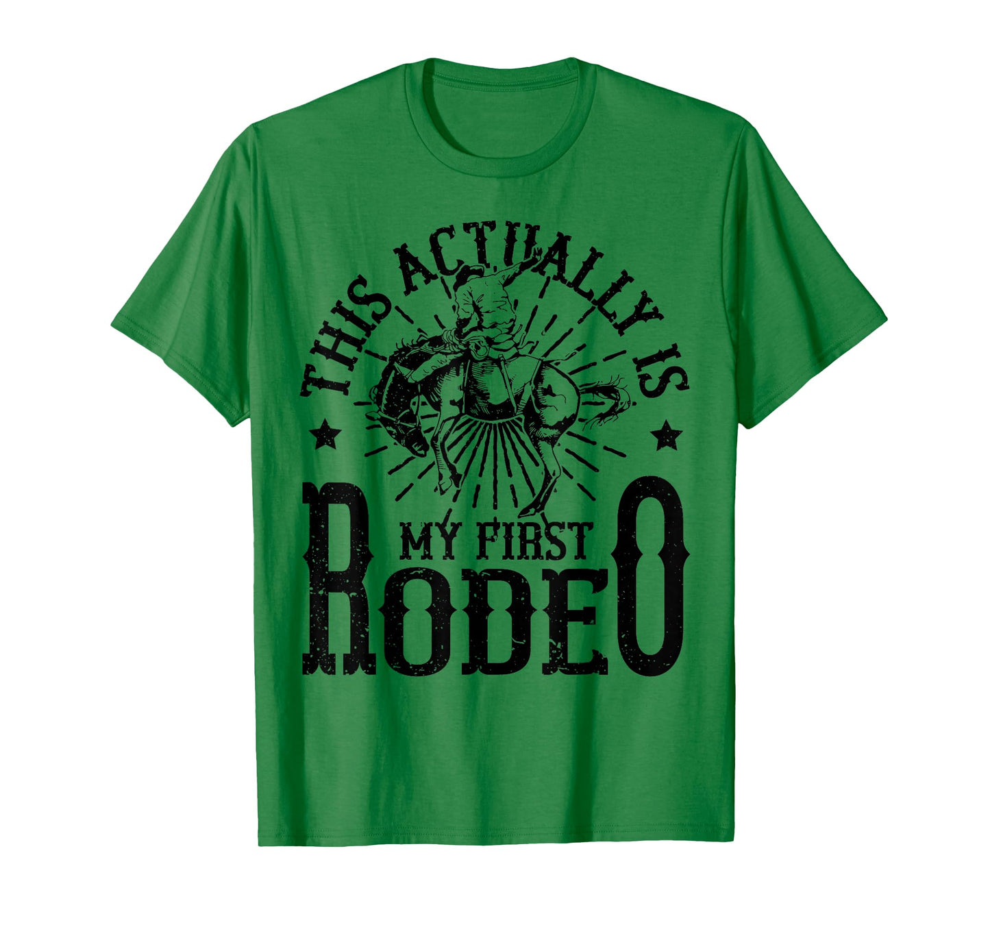 This Actually is My First Rodeo Western Style T-Shirt