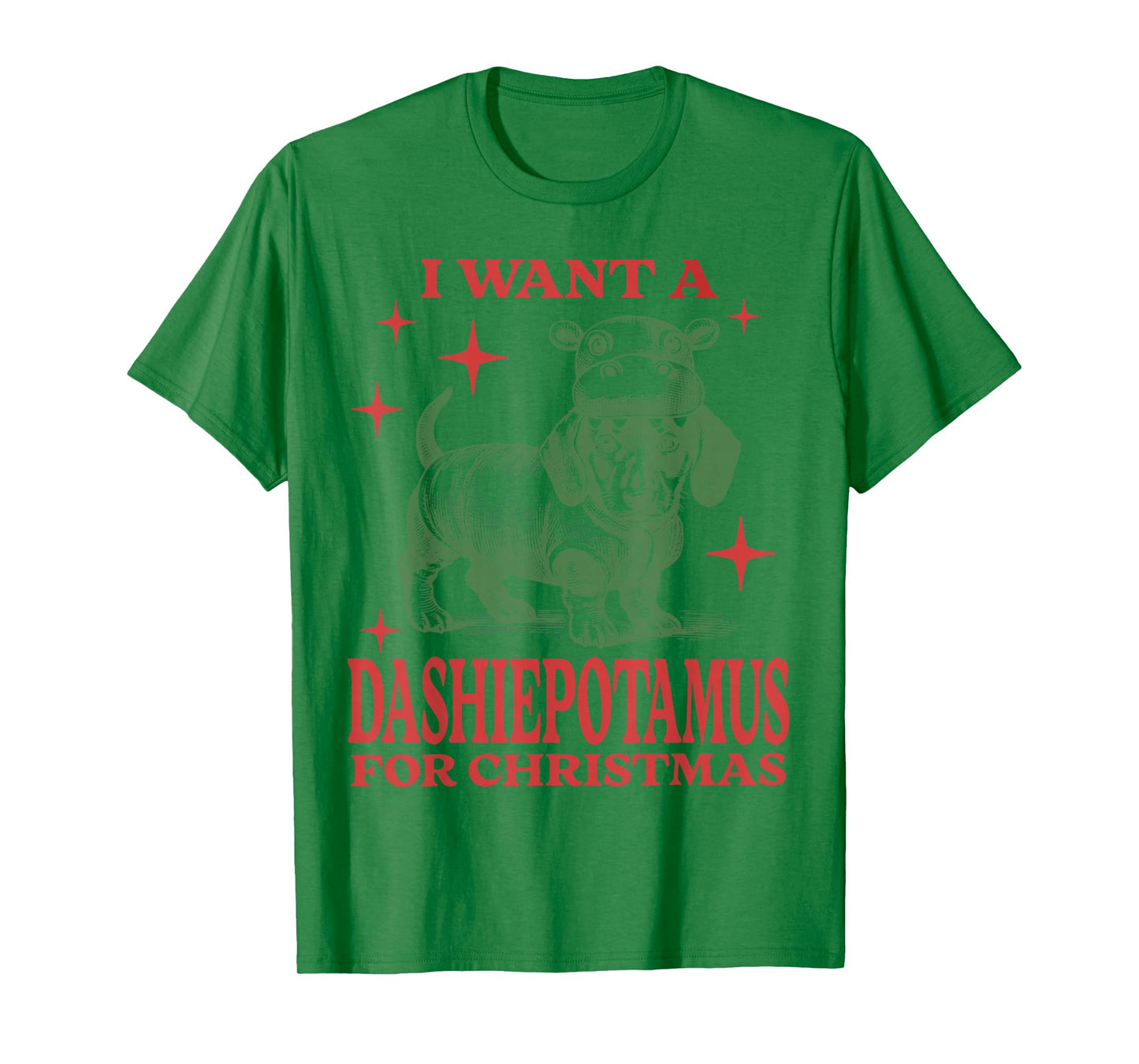 I Want A Dashiepotamus For Christmas Dachshund Hippopotamus T-Shirt