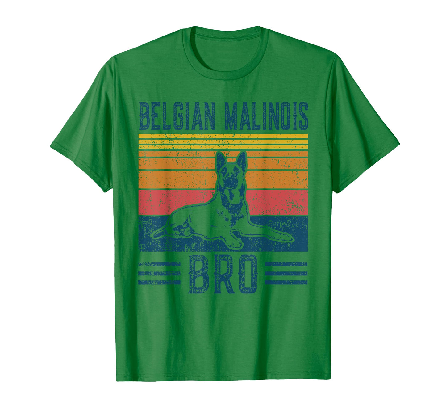 Dog Belgian Malinois Bro - Vintage Belgian Malinois Bro Men Women Kids T-Shirt