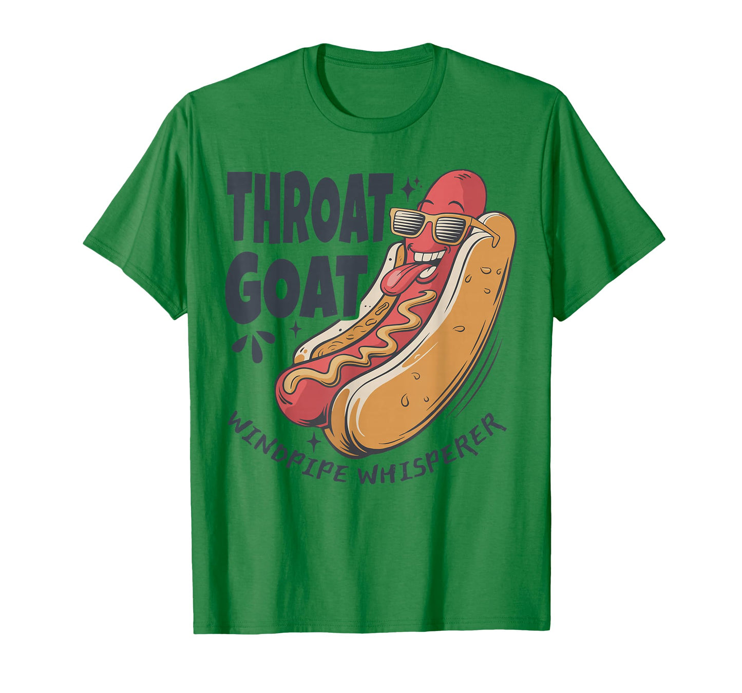 Throat Goat Windepipe Whisperer Funny Hotdog Adult Humorous T-Shirt