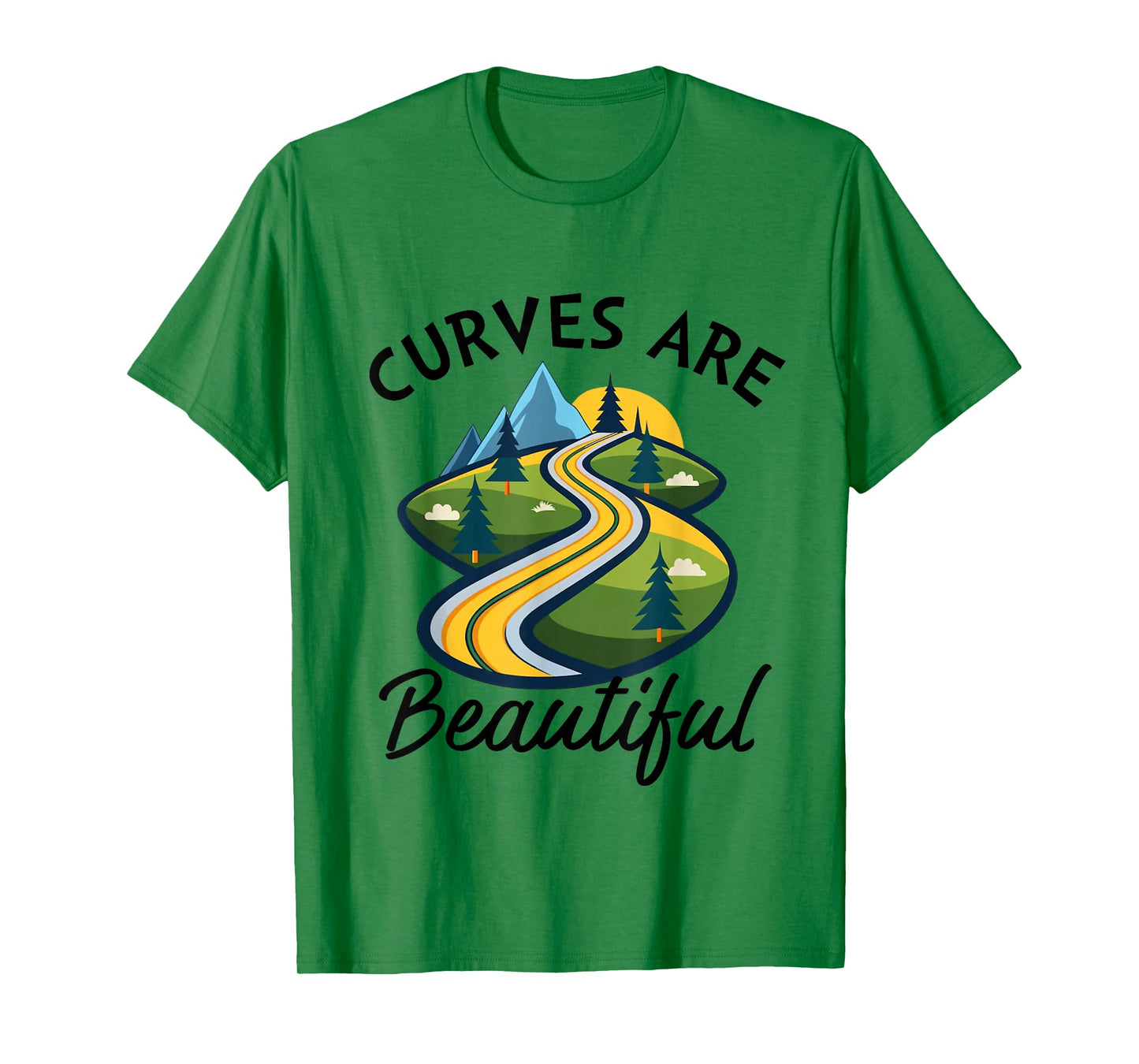 Curves are Beautiful Road Trip Outdoors Summer Girls Weekend T-Shirt